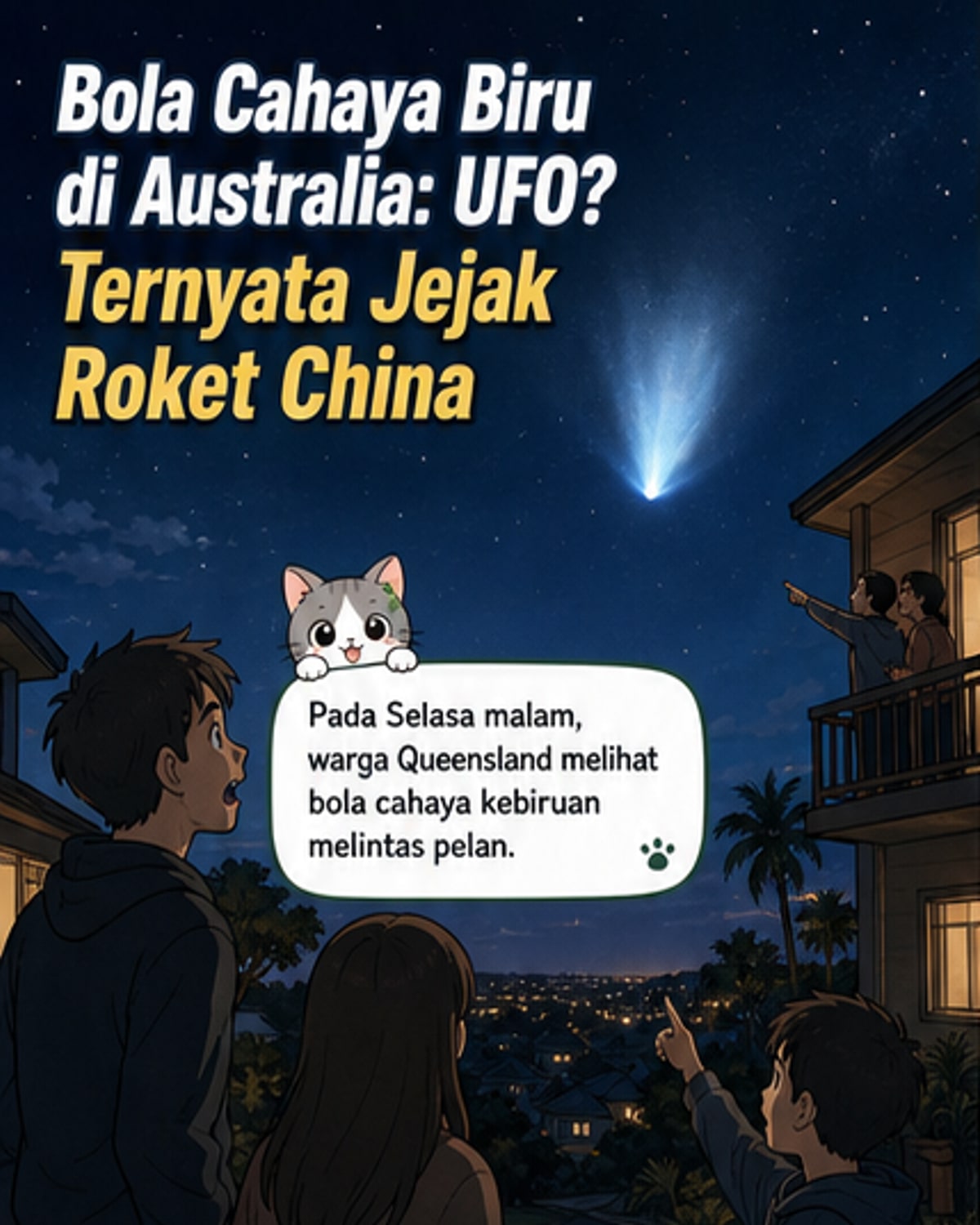 Ilustrasi bola cahaya kebiruan di langit malam Australia, berubah menjadi merah, dijelaskan sebagai roket China yang memantulkan sinar matahari saat melewati orbit rendah.