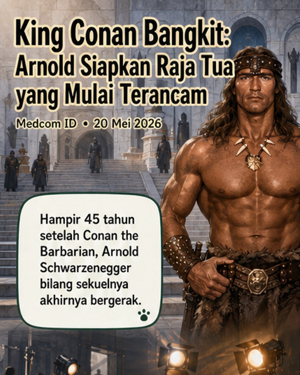 Arnold Bawa Kembali King Conan