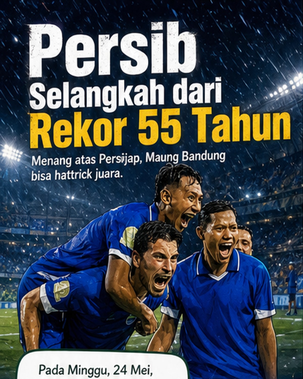Persib Incar Rekor 55 Tahun
