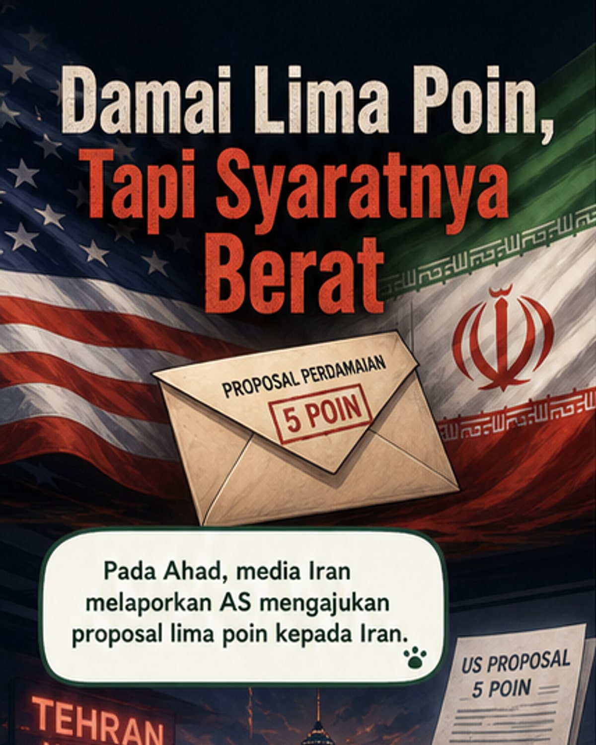 AS Ajukan Lima Syarat Damai ke Iran