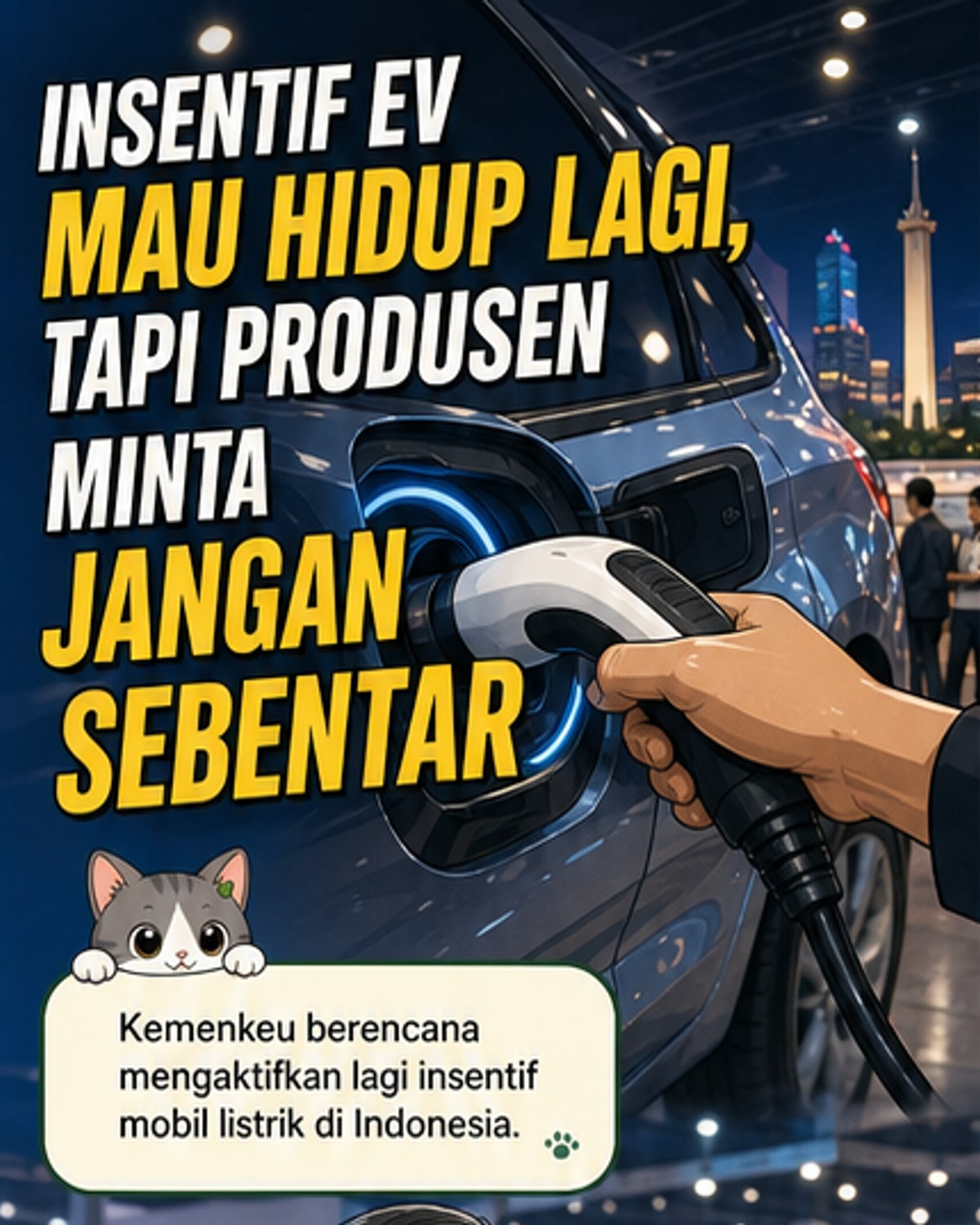 Produsen Minta Insentif EV Tak Cuma Singkat