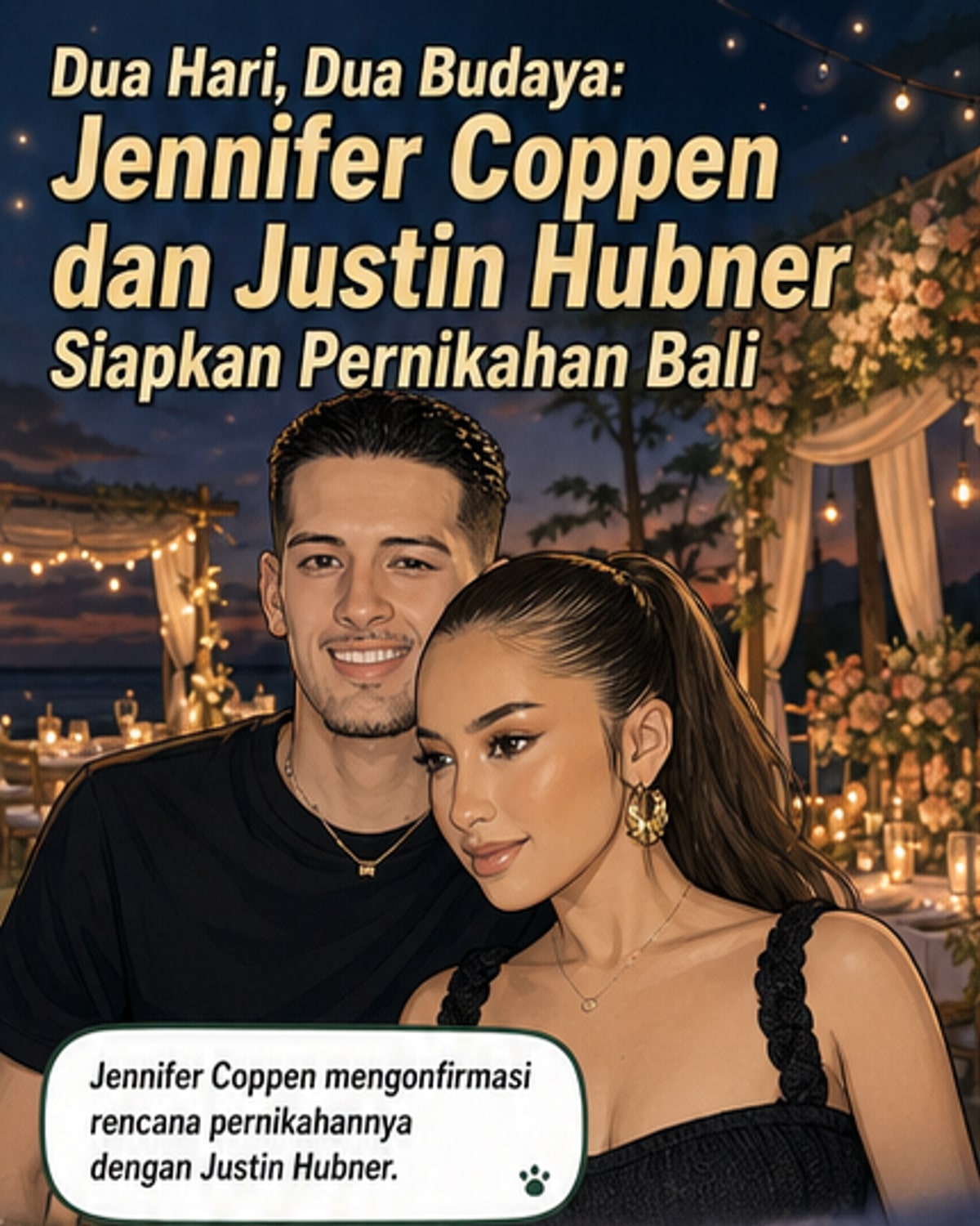 Pernikahan Dua Hari ala Jennifer Coppen & Justin Hubner