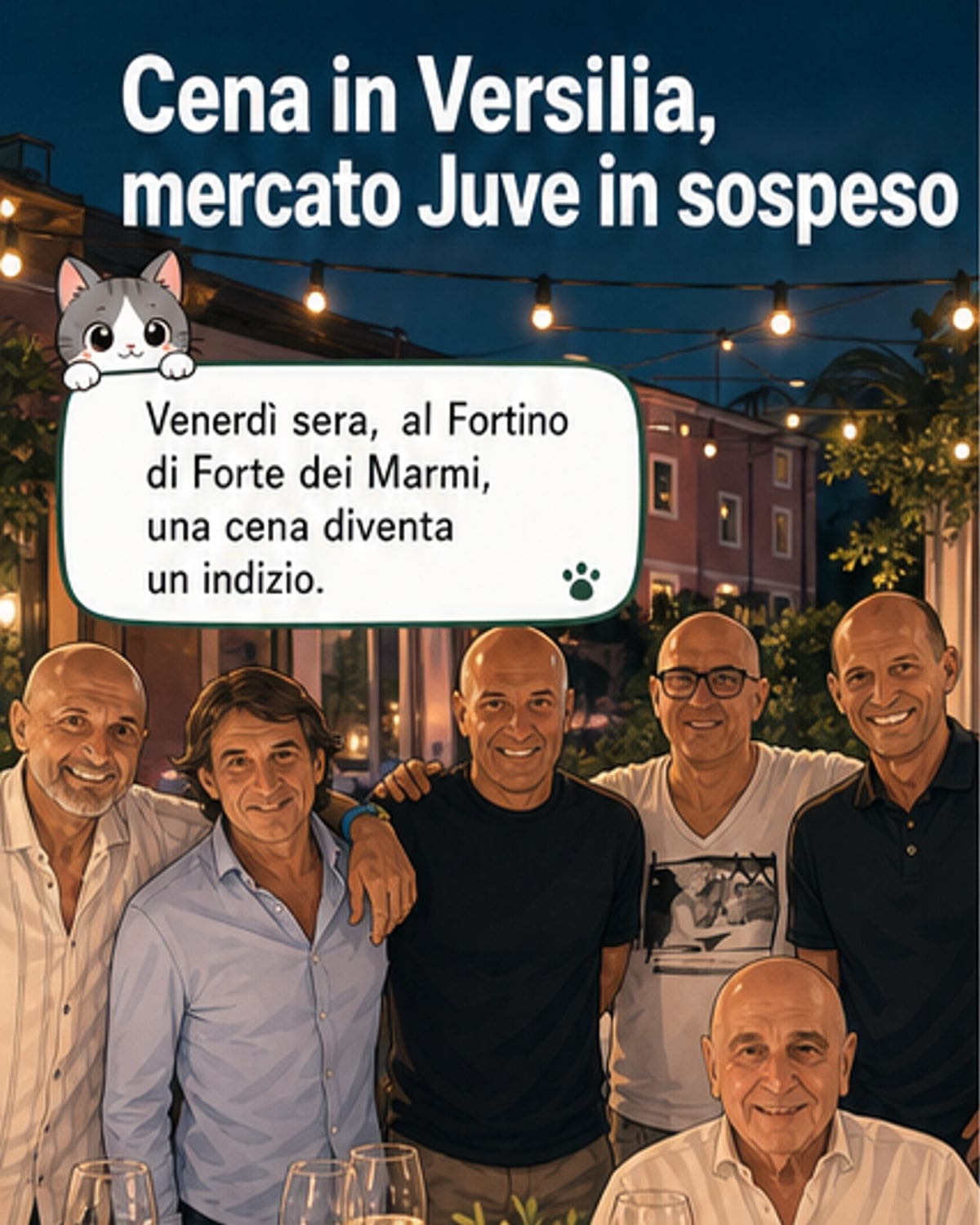 Illustrazione di una cena sotto le stelle a Forte dei Marmi, con figure simboliche di Spalletti, Carnevali, Galliani e Rossi seduti intorno a un tavolo, mentre sullo sfondo si intravede lo stemma della Juventus.