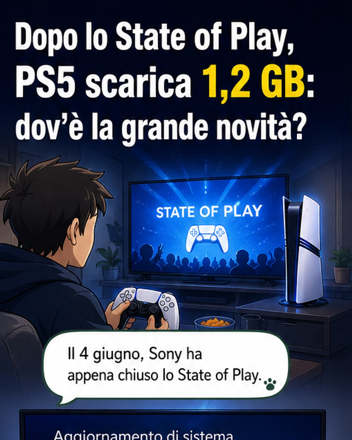 PS5 si aggiorna dopo lo State of Play