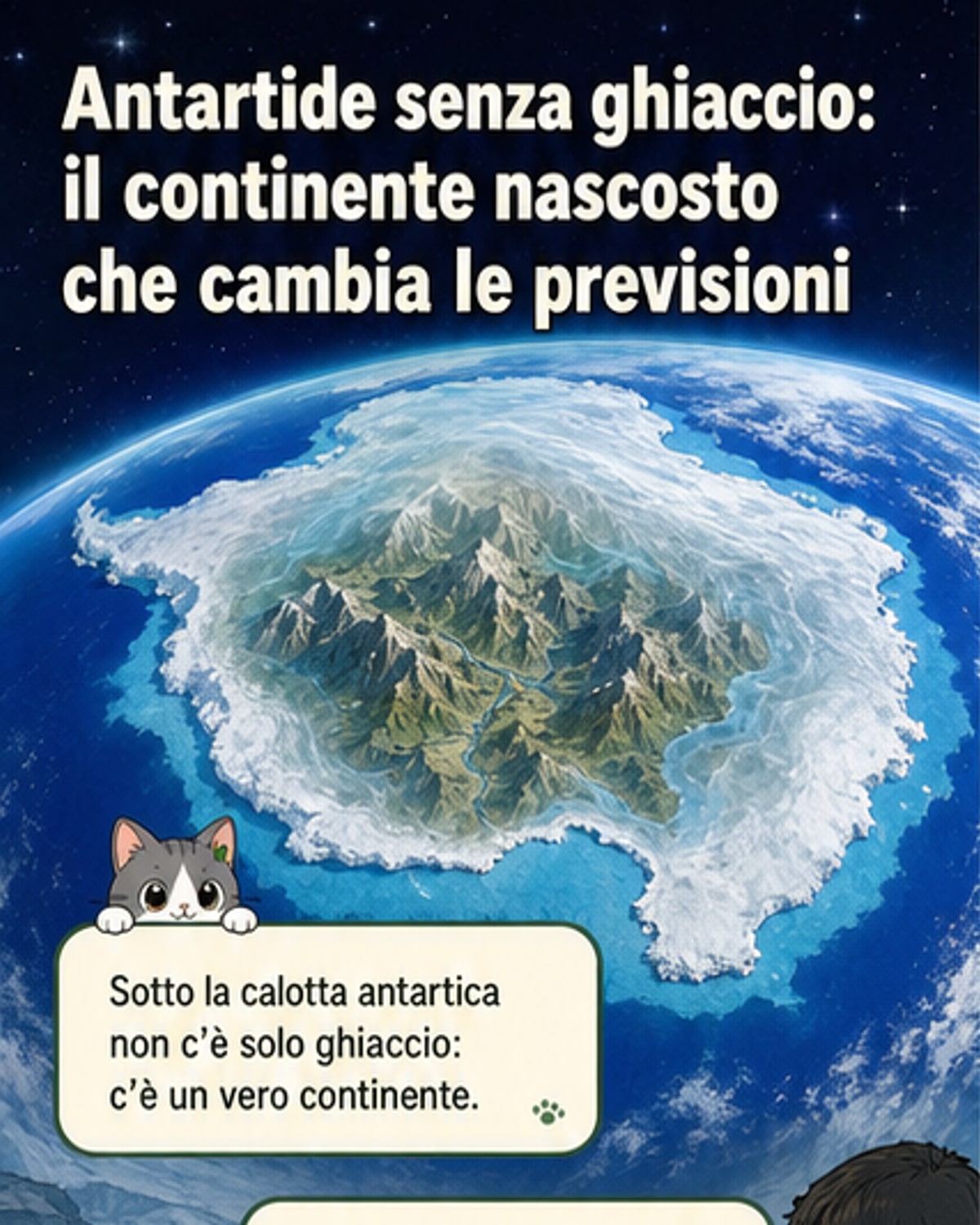 Cosa nasconde l'Antartide sotto il ghiaccio