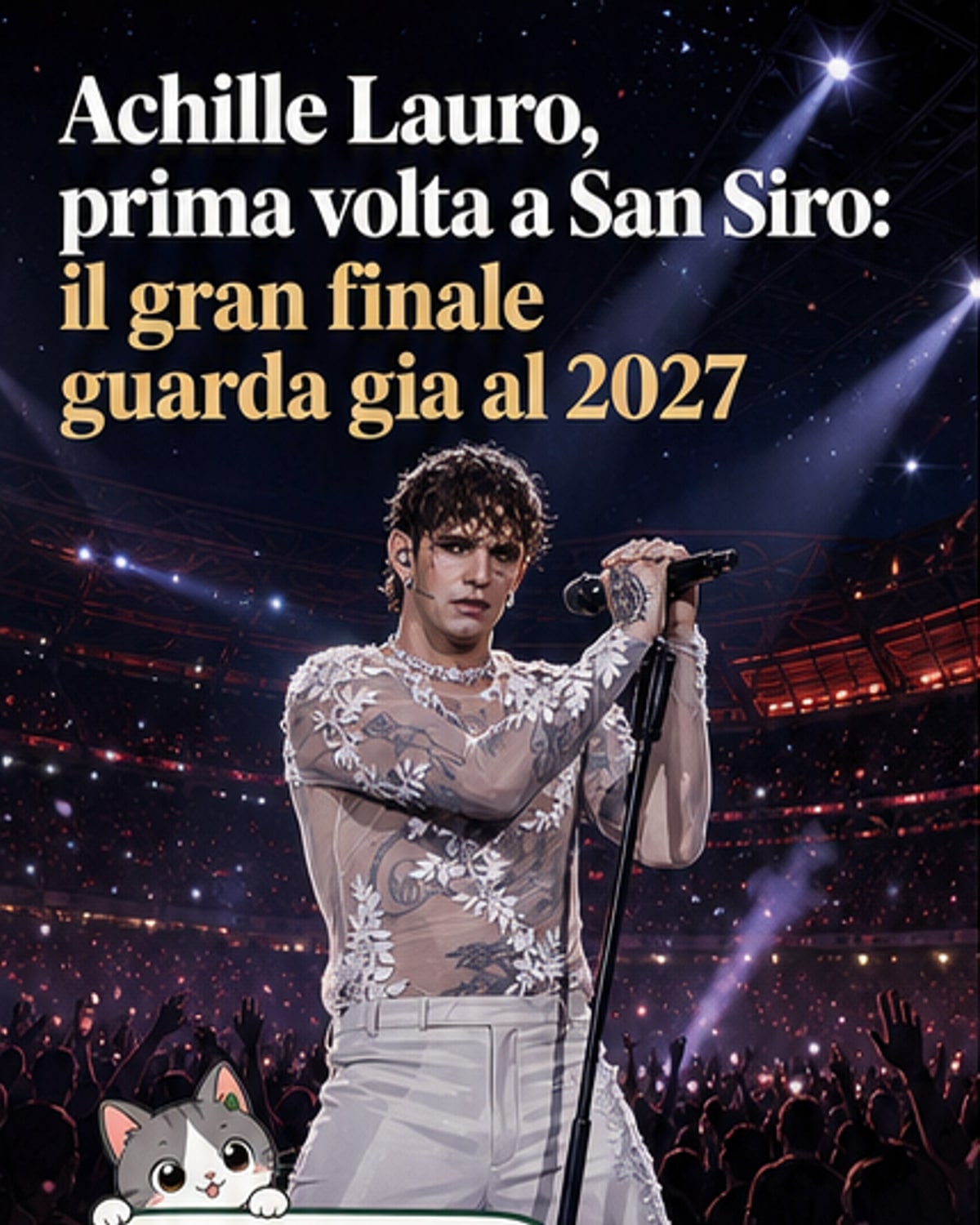 Achille Lauro a San Siro per la prima volta