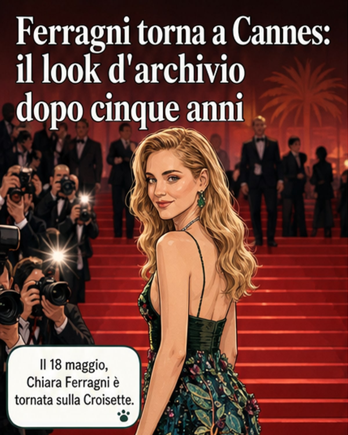 Ferragni a Cannes dopo 5 anni