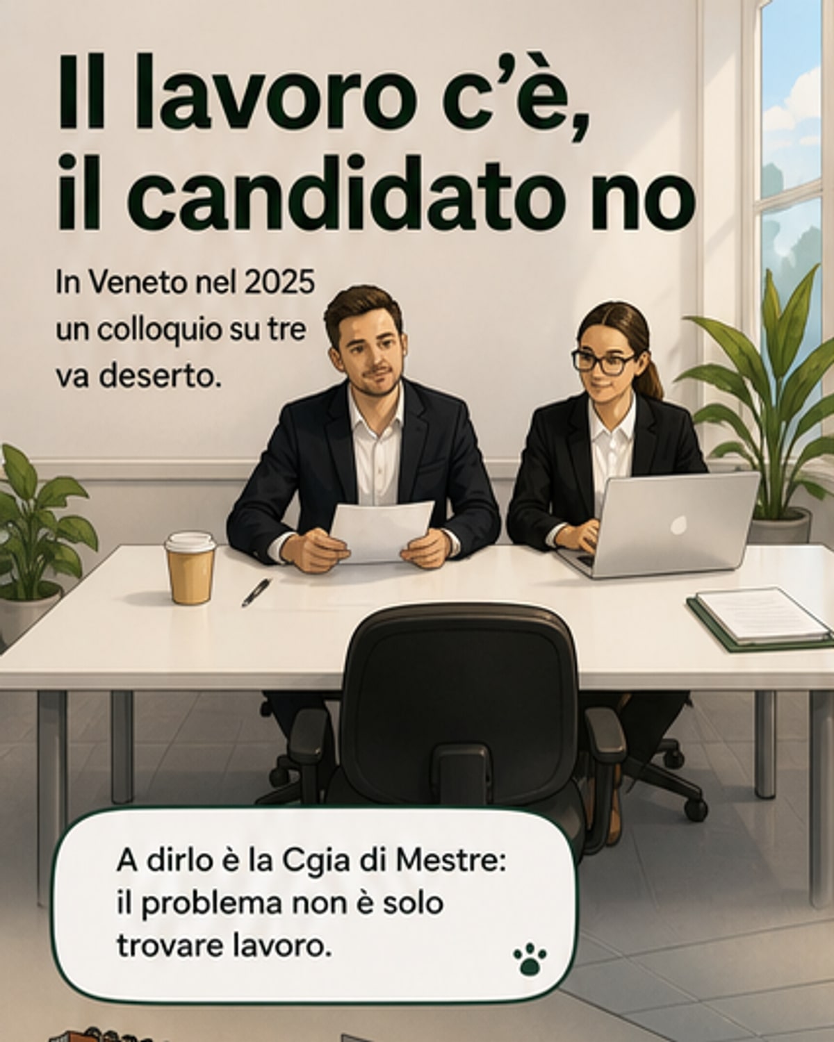 Un colloquio su tre saltato in Veneto
