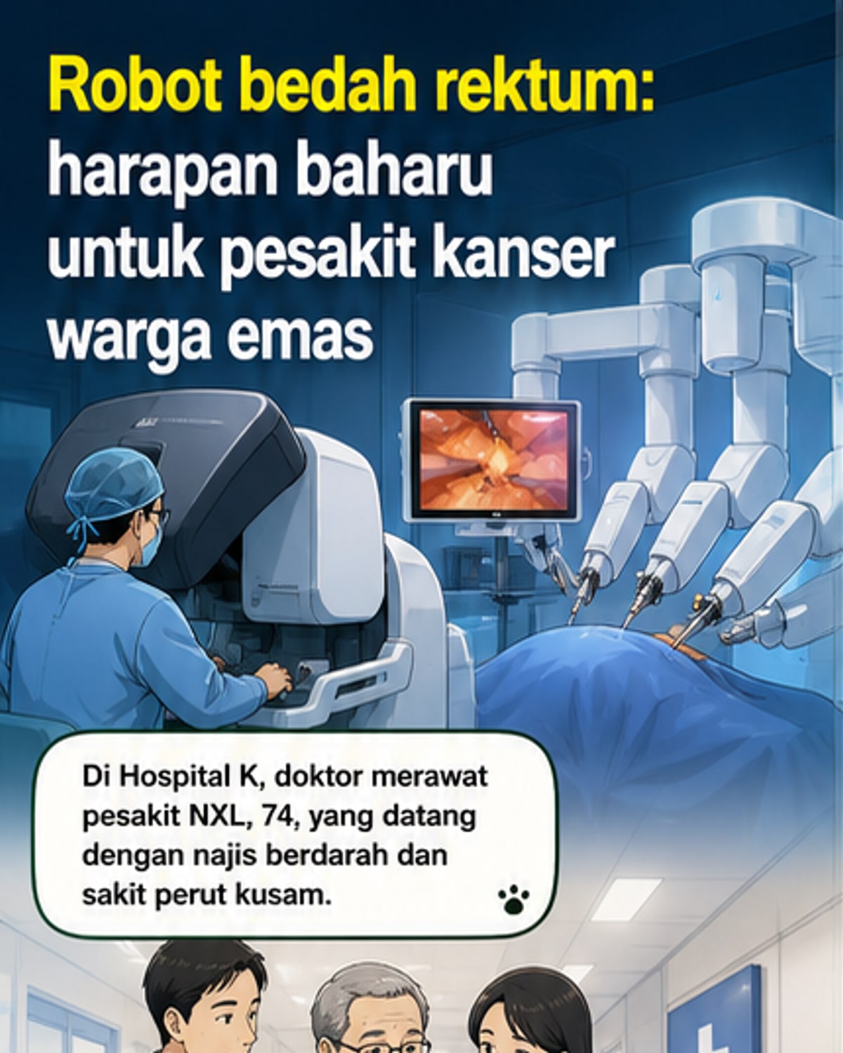 Pembedahan robotik bantu pesakit warga emas lawan kanser rektum