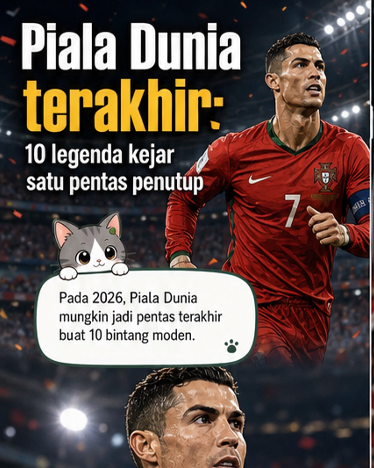 Pentas Terakhir 10 Bintang Bola Sepak