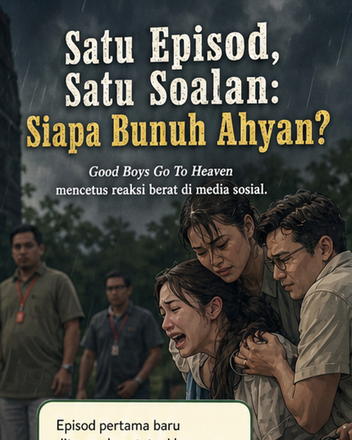 Drama ini buat penonton jadi detektif
