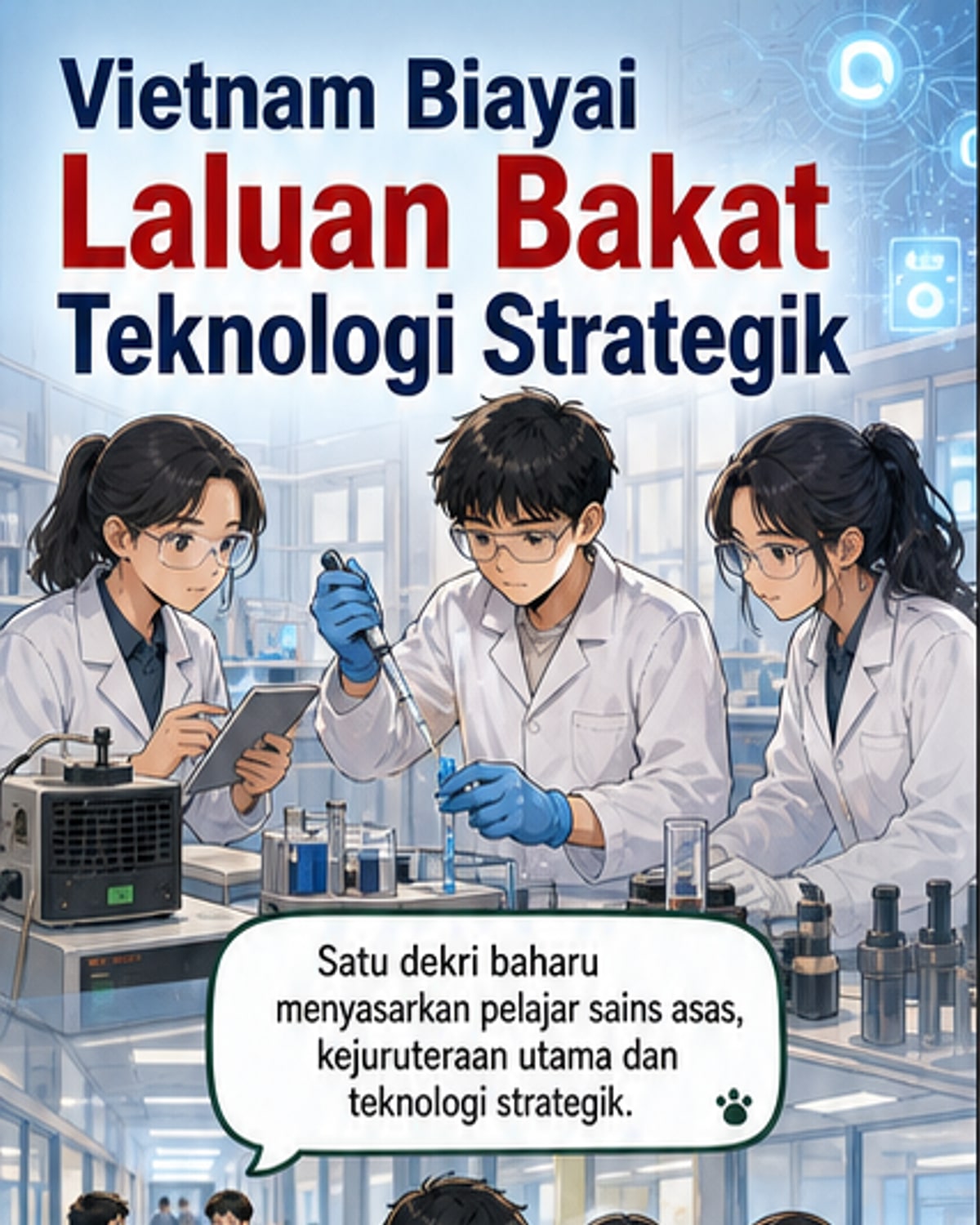 Vietnam tawar biasiswa besar untuk jurutera dan teknologi strategik