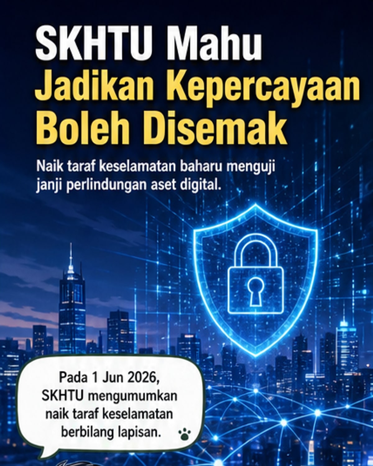 SKHTU lancar sistem keselamatan berlapis