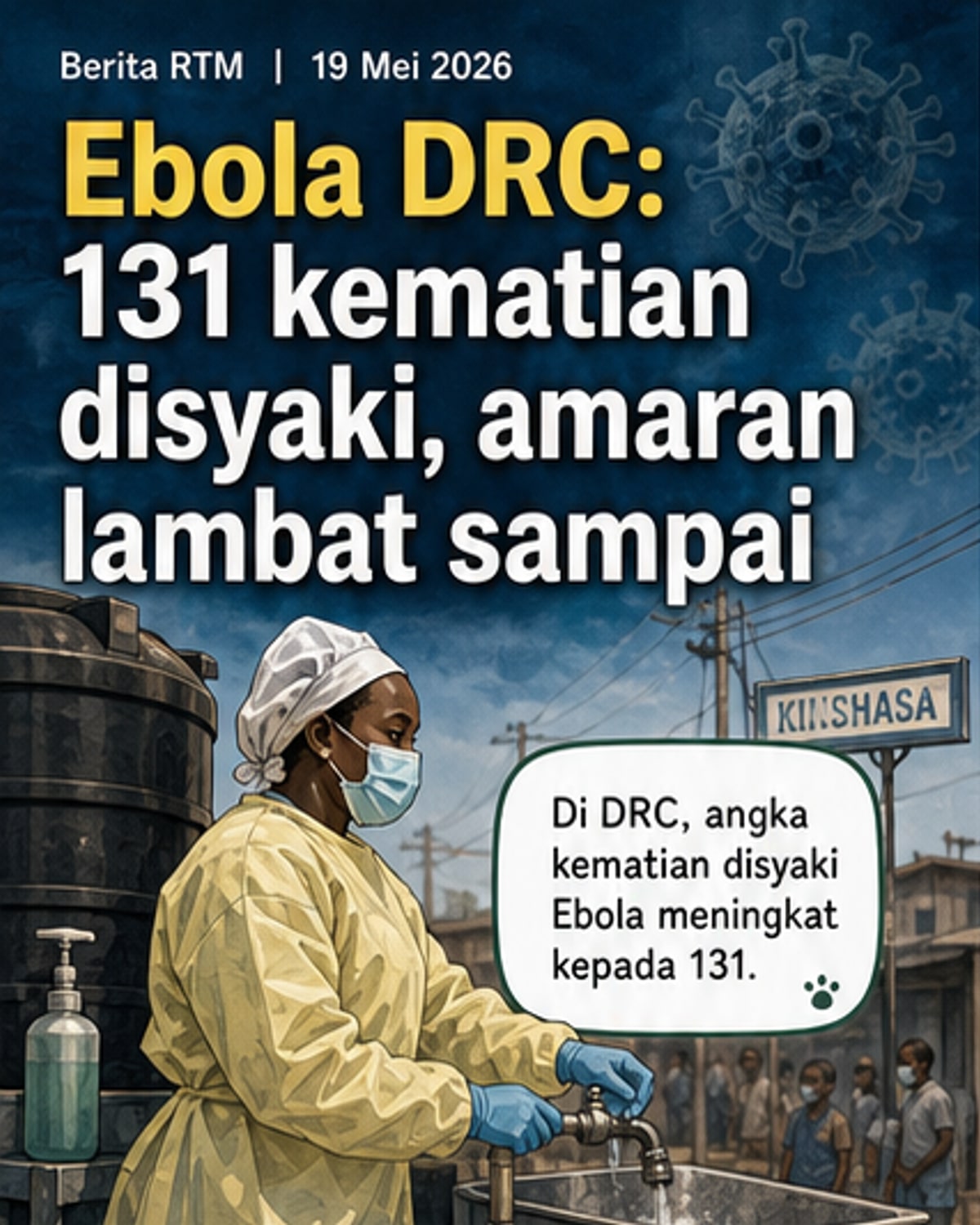 Wabak Ebola di DRC: 131 kematian