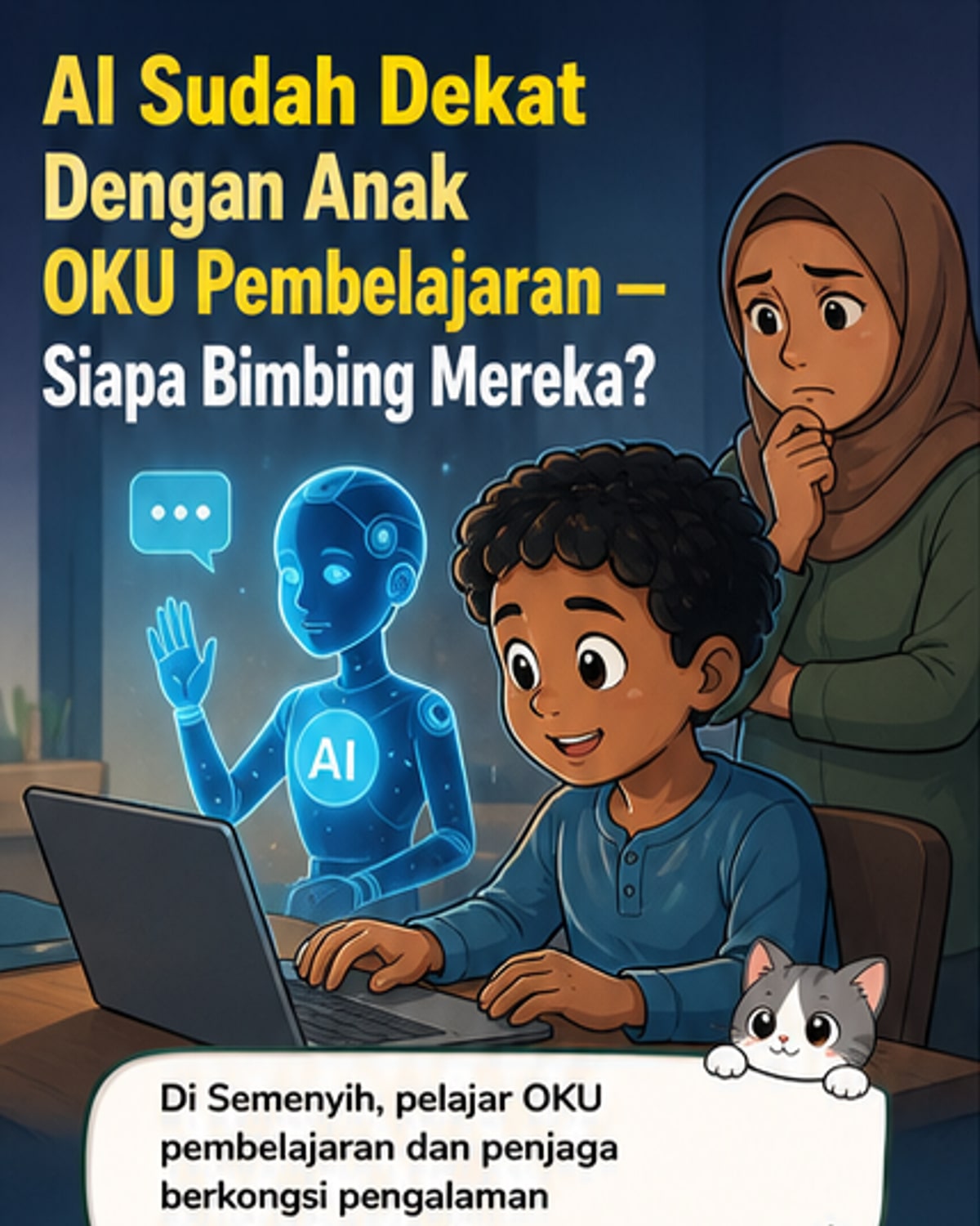 AI dedah anak OKU pembelajaran kepada risiko digital
