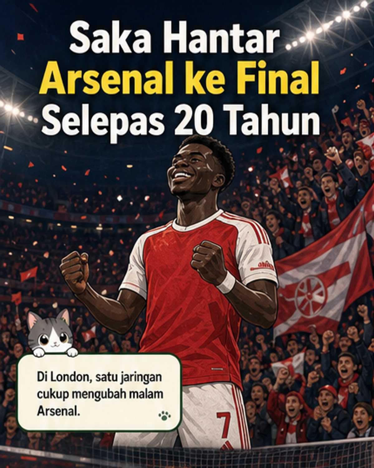 Saka Bawa Arsenal ke Final Eropah