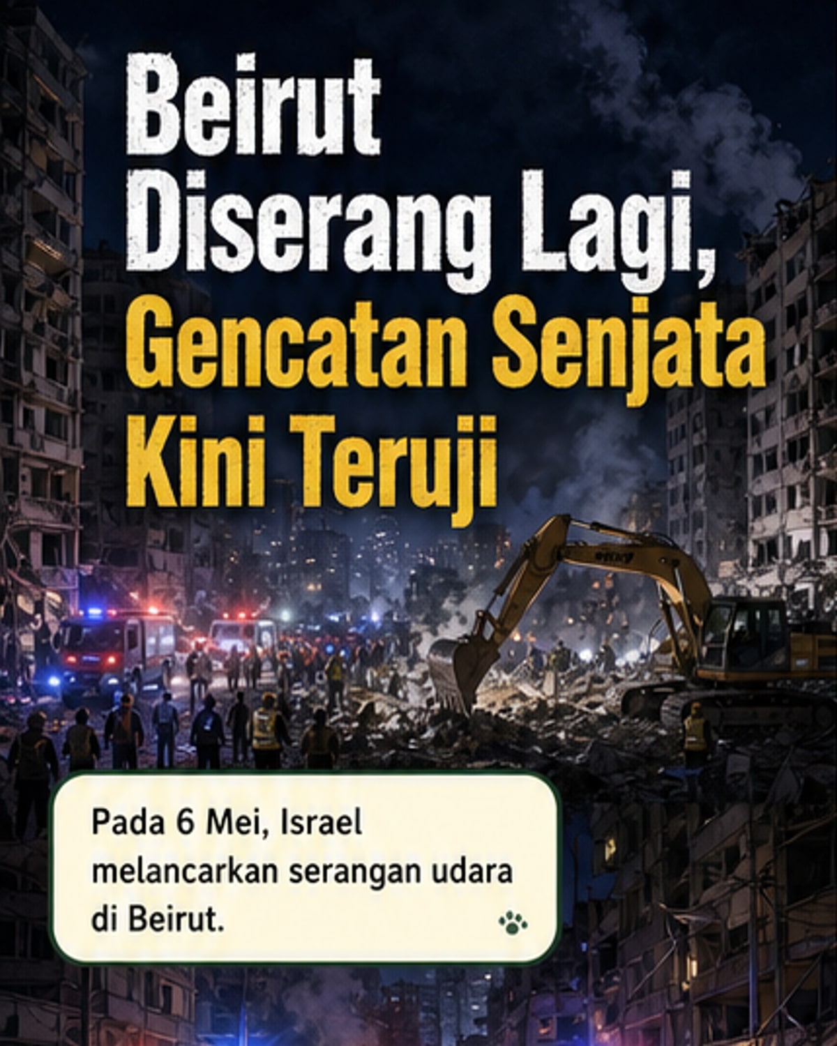 Israel serang Beirut selepas gencatan senjata