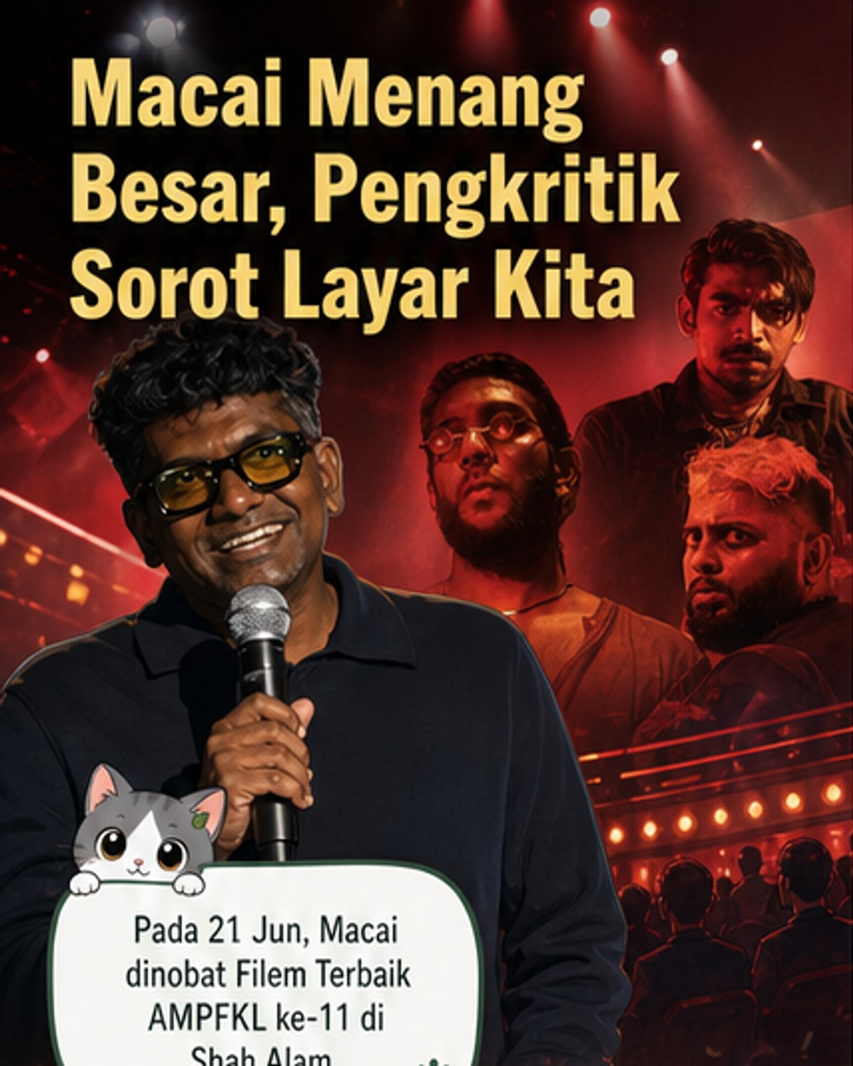 Poster filem Macai dengan latar belakang seni urban, disusuli senarai pemenang AMPFKL11 di latar belakang.