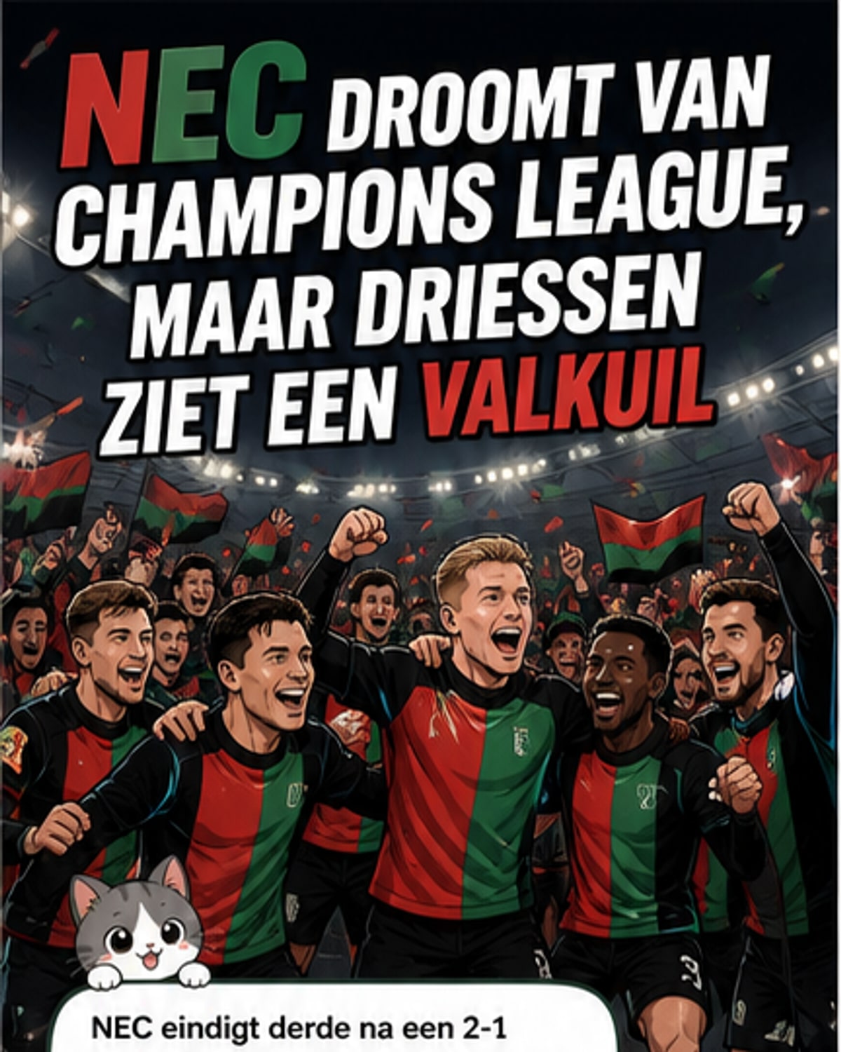 NEC in Champions League: feest of valkuil?