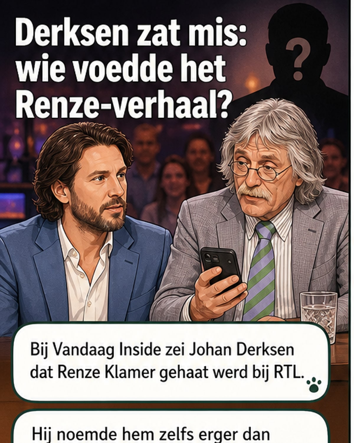 Illustratie van Renze Klamer en Johan Derksen tegenover elkaar, met een vraagteken boven hun hoofden en het logo van RTL in de achtergrond.