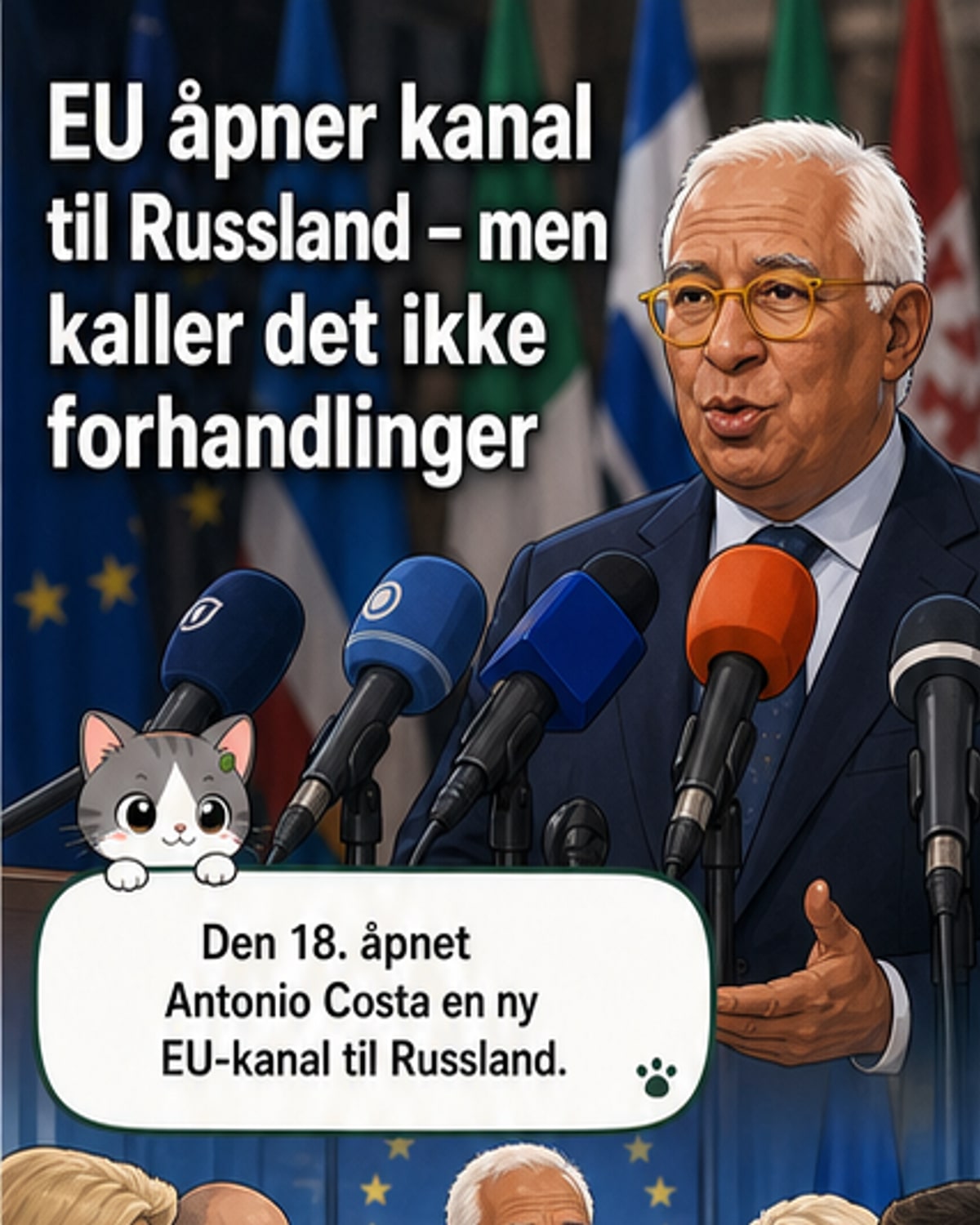 EU-president Antonio Costa står ved et bord med EU-flagg, forbereder seg til et møte i Brussel der diplomatisk kontakt med Russland diskuteres.