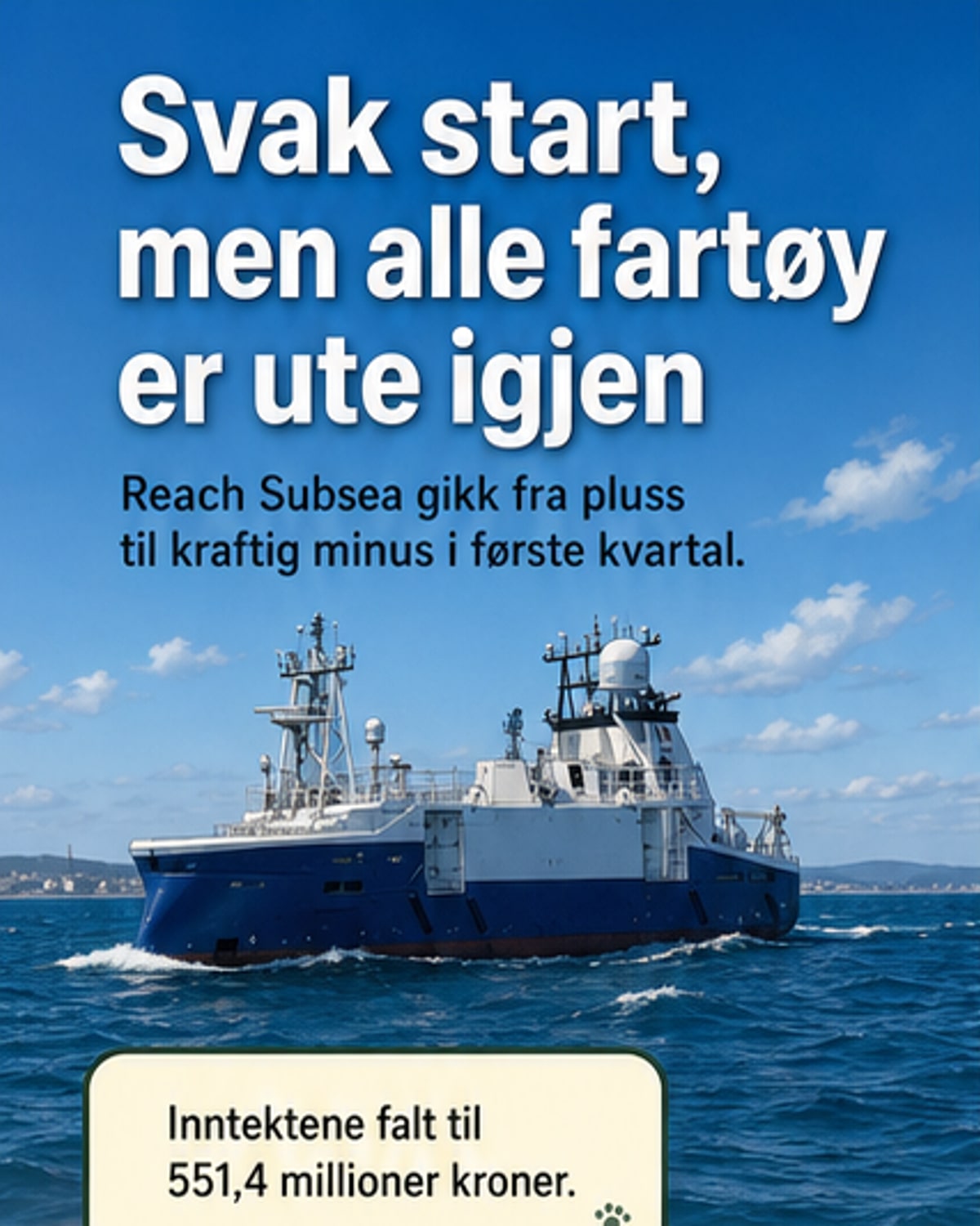 Reach Subsea taper i første kvartal