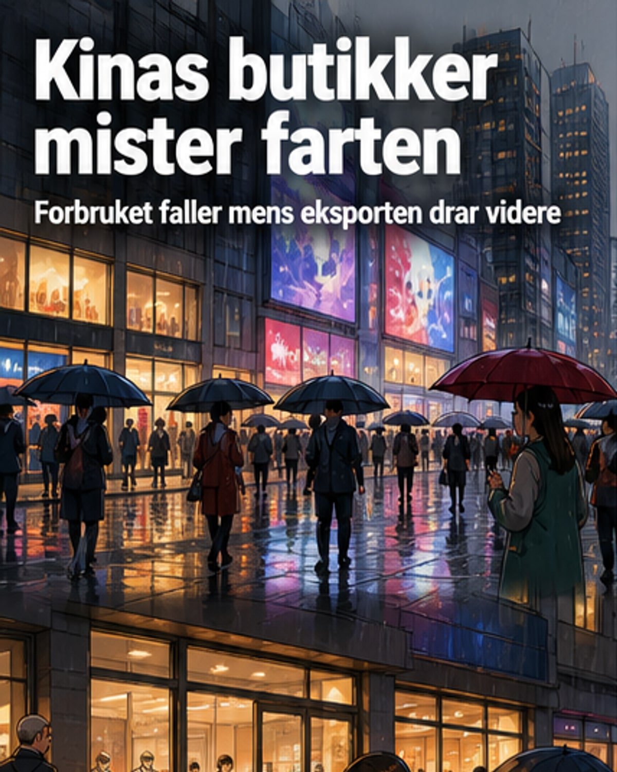 Kina får ny forbrukssvikt