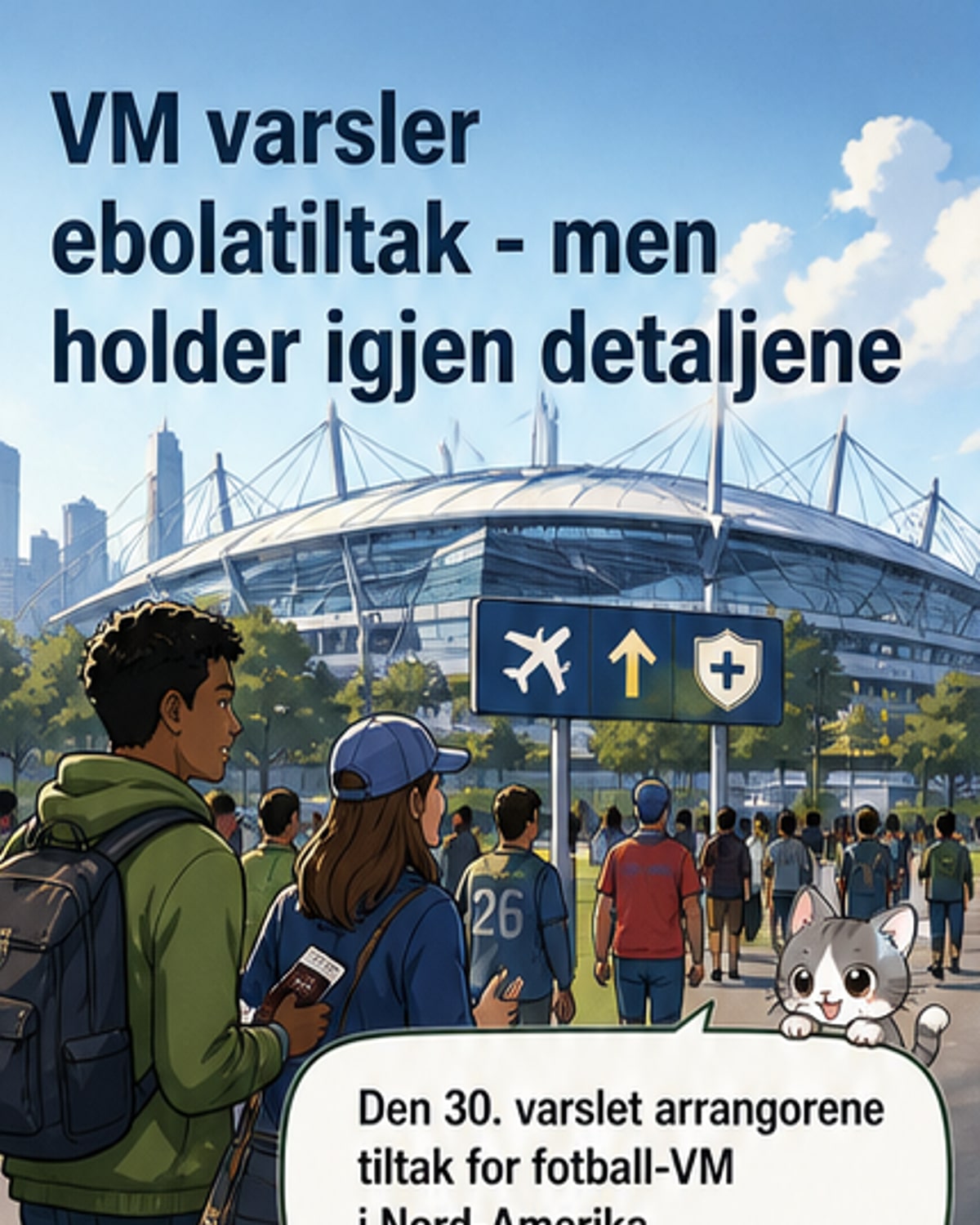 VM-arrangørene setter i gang ebolatiltak