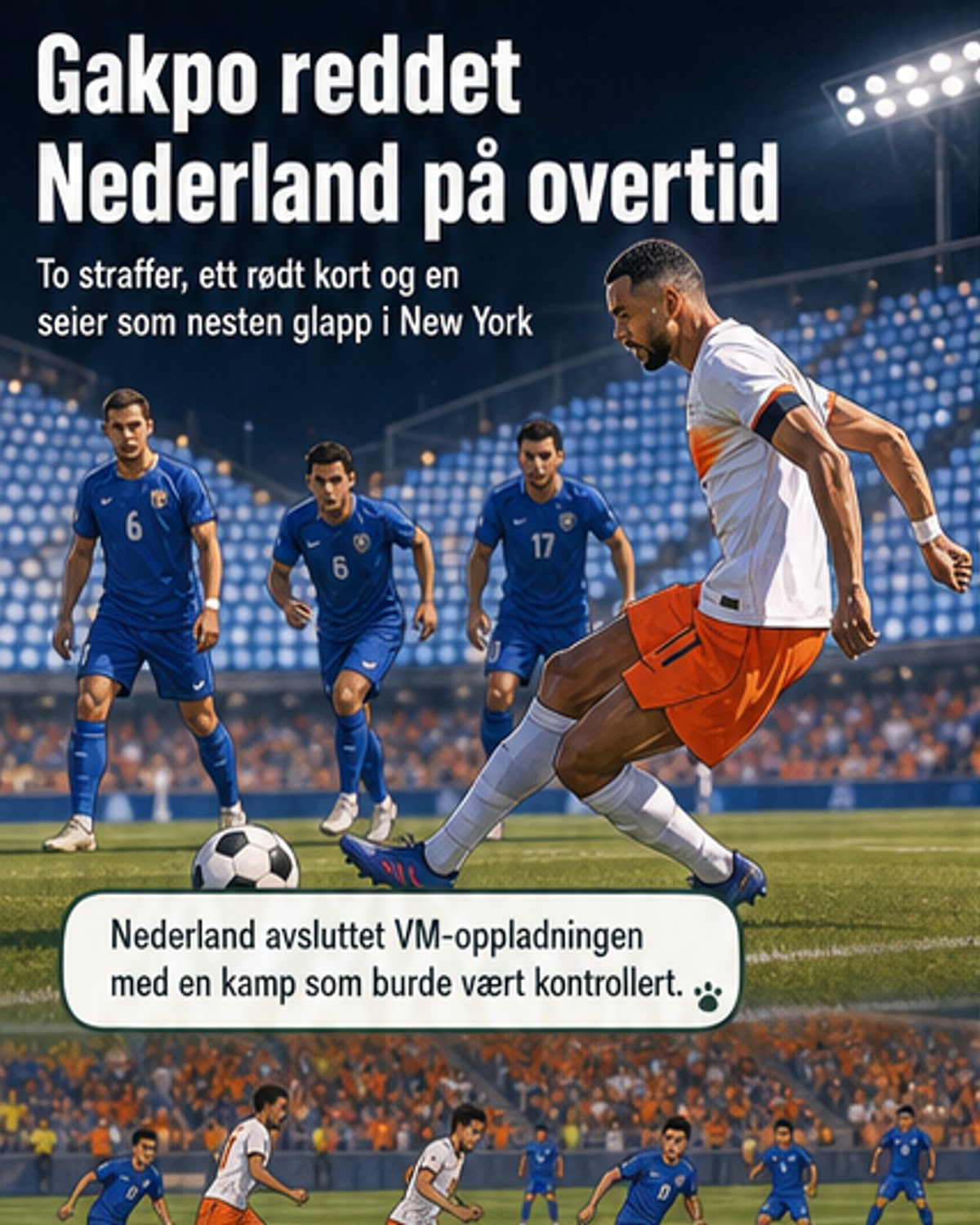 Gakpo redder Nederland i overtid