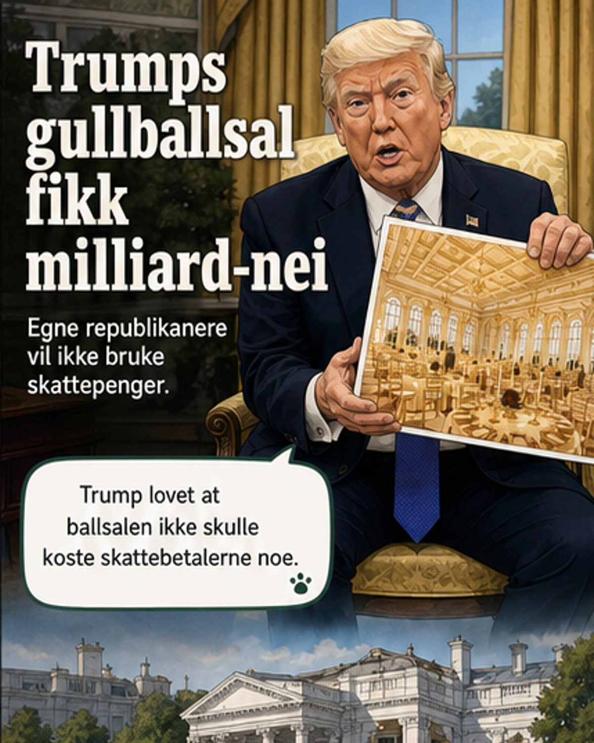 Trump får nei til gullsal i Det hvite hus