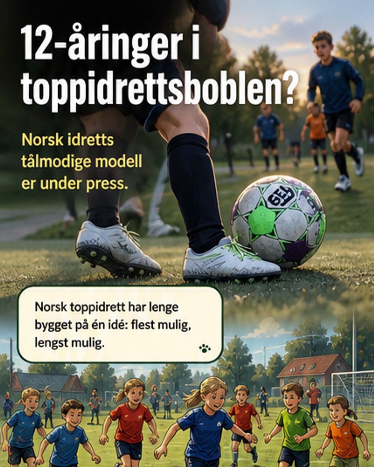 Toppidrett for 12-åringer?