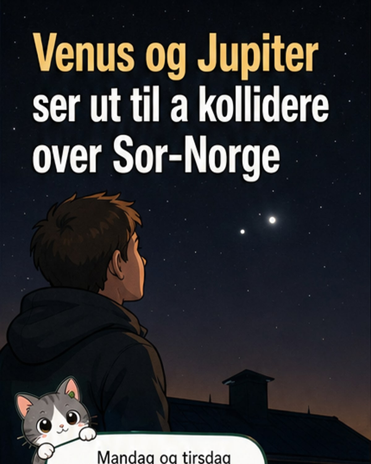 To klare planeter, Venus og Jupiter, nær hverandre på kveldshimmelen over en norsk fjellandskap, med stjernehimmel i bakgrunnen.