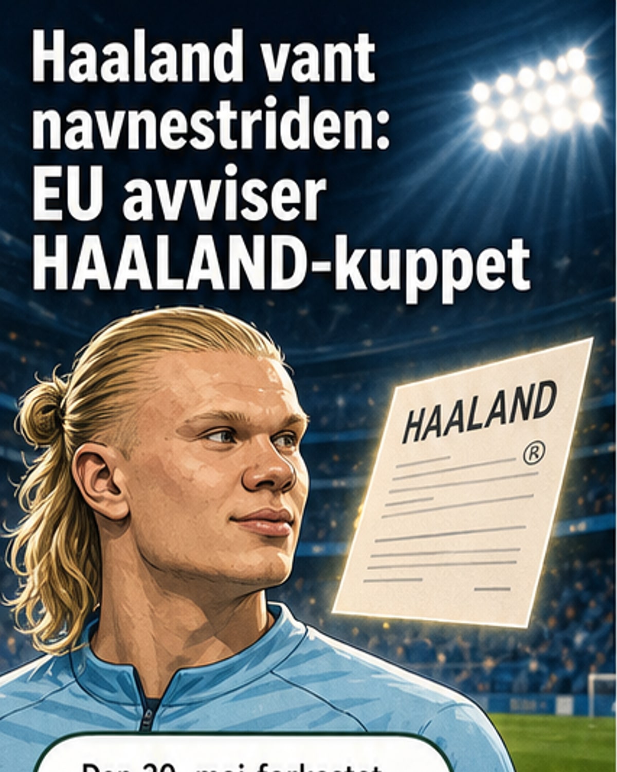 Haaland vant ankesak over navn