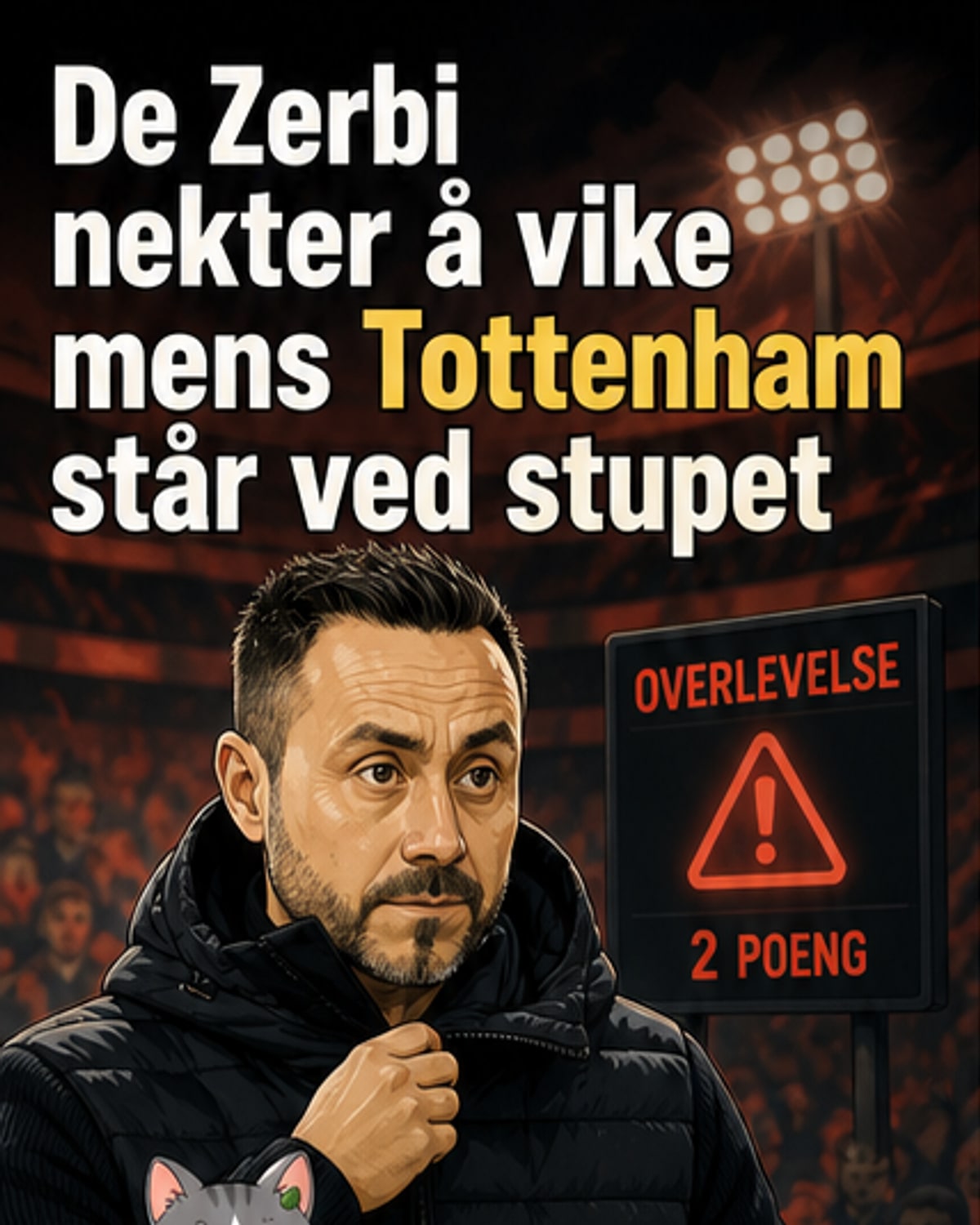 Tottenham-sjefen står fast