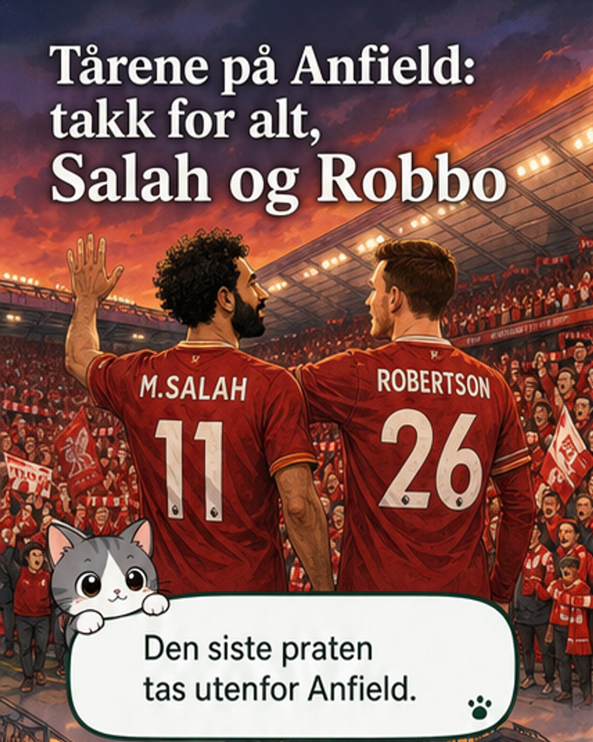 Farvel til Salah og Robbo på Anfield