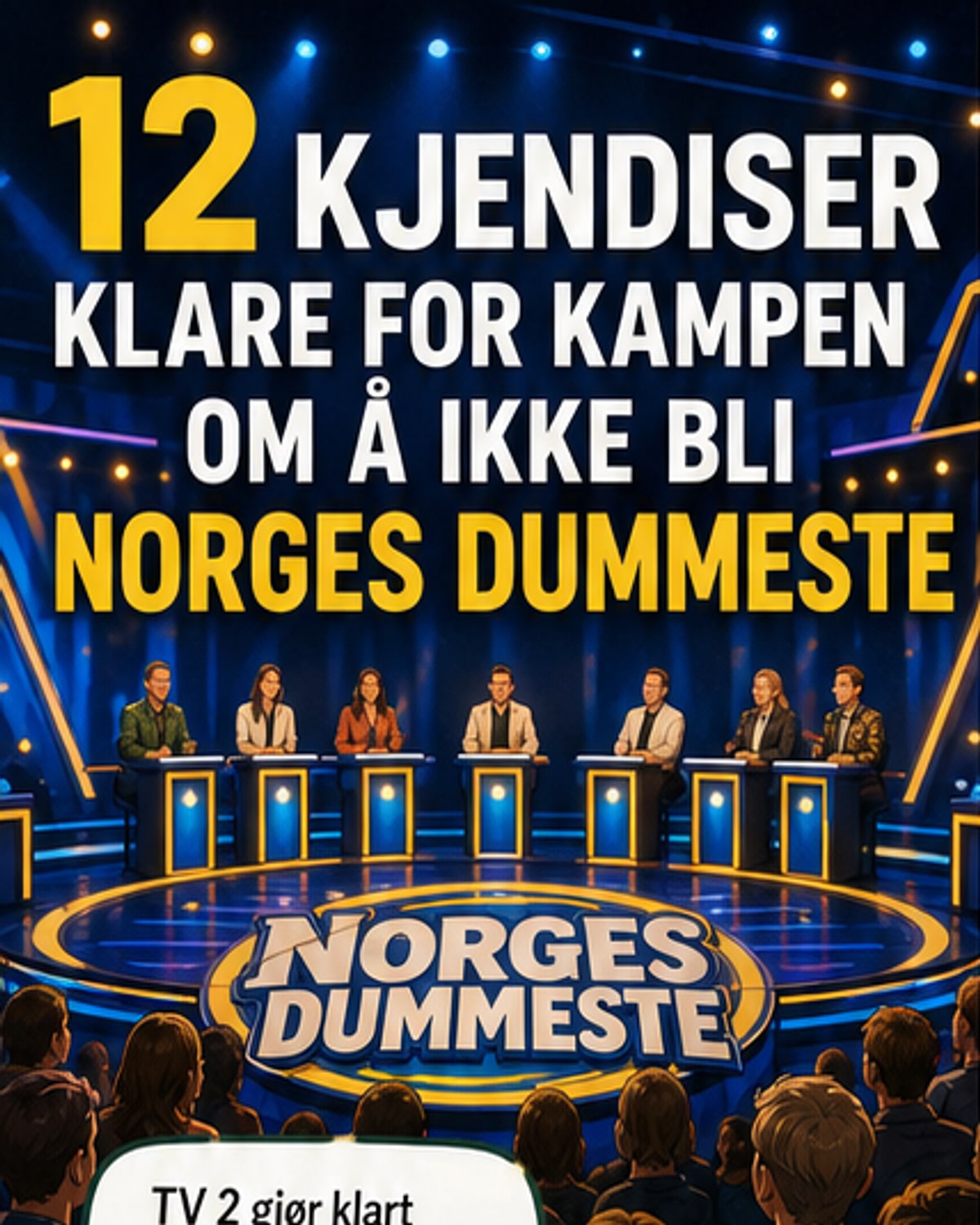 Hvem kjemper om å bli Norges dummeste?