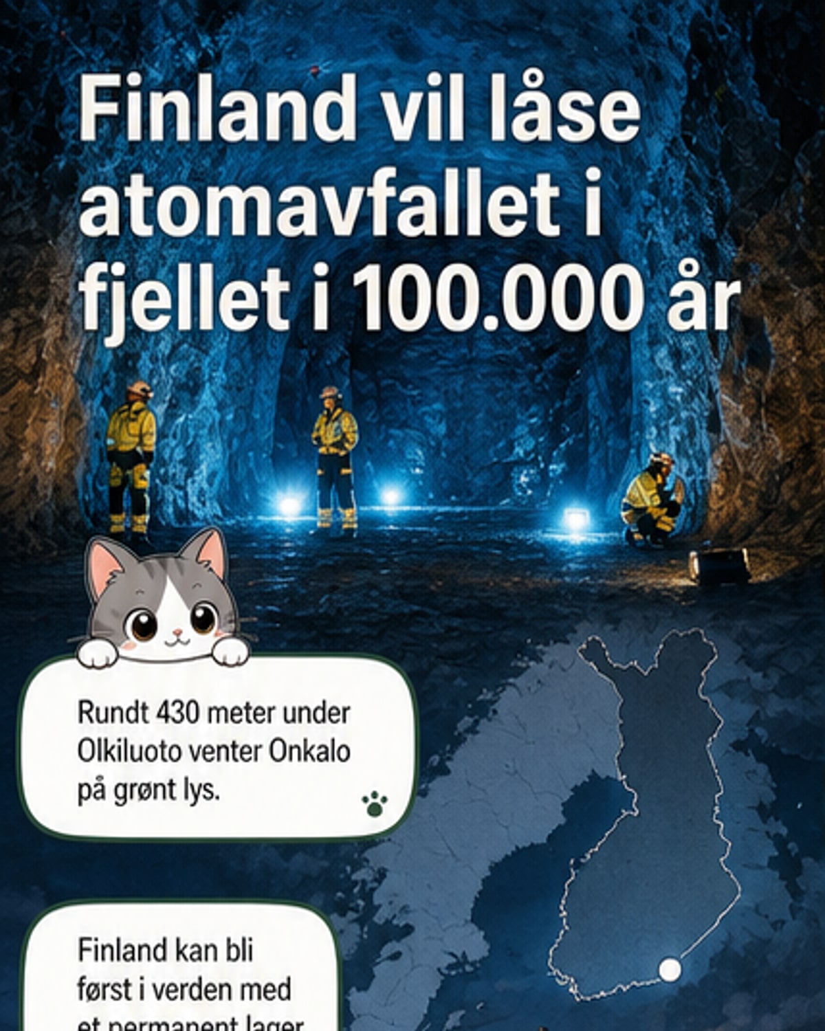 Illustrasjon av Onkalo-anlegget i Finland, et underjordisk lageranlegg der atomavfall plasseres i kapsler og deponeres i fjellet 430 meter under bakken.