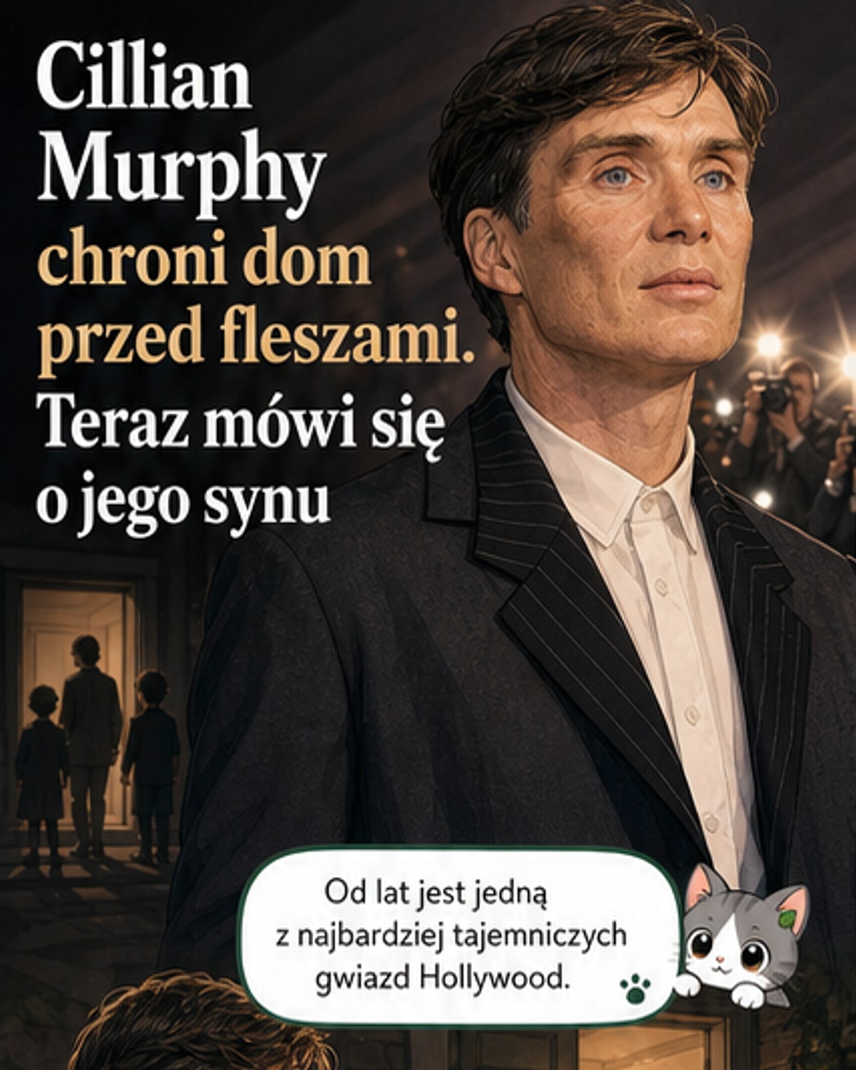 Cillian Murphy i jego rodzina w cieniu sławy