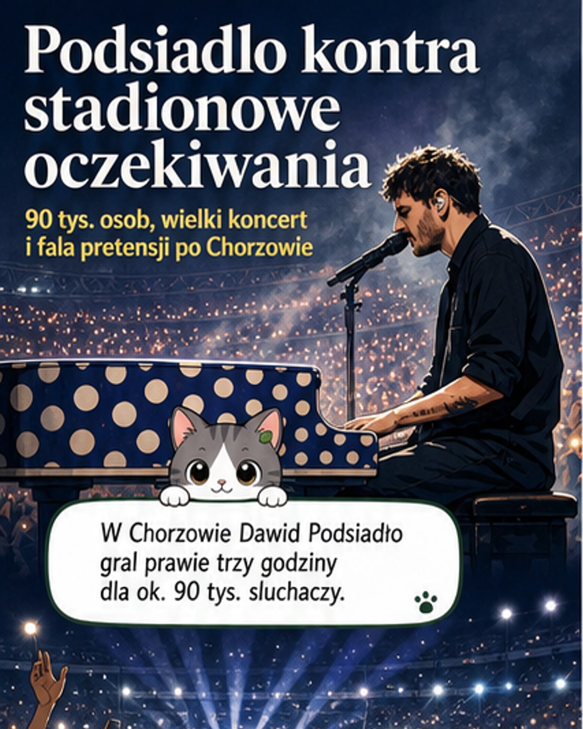 Podsiadło pod ostrzałem fanów