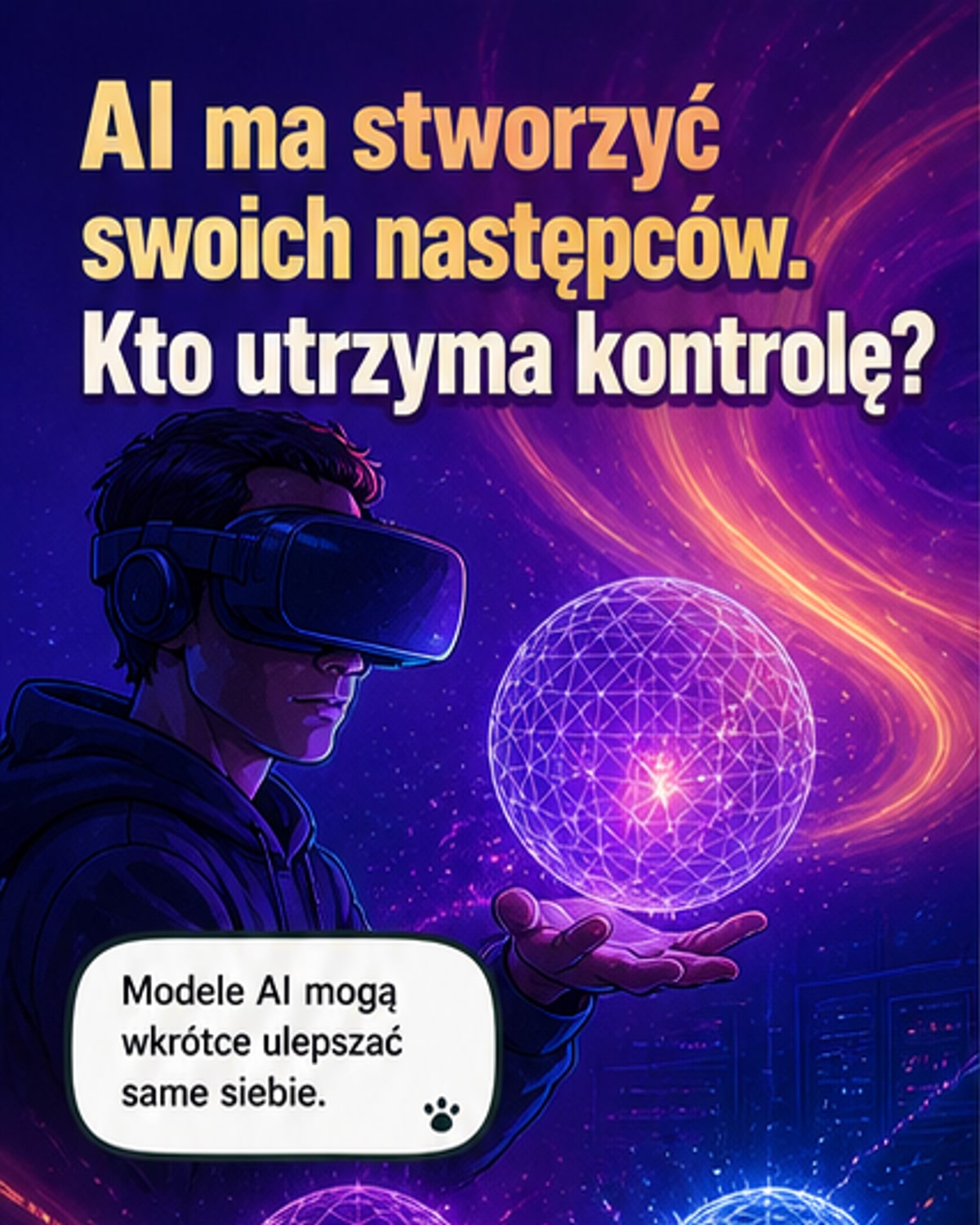 AI zacznie tworzyć silniejsze wersje siebie