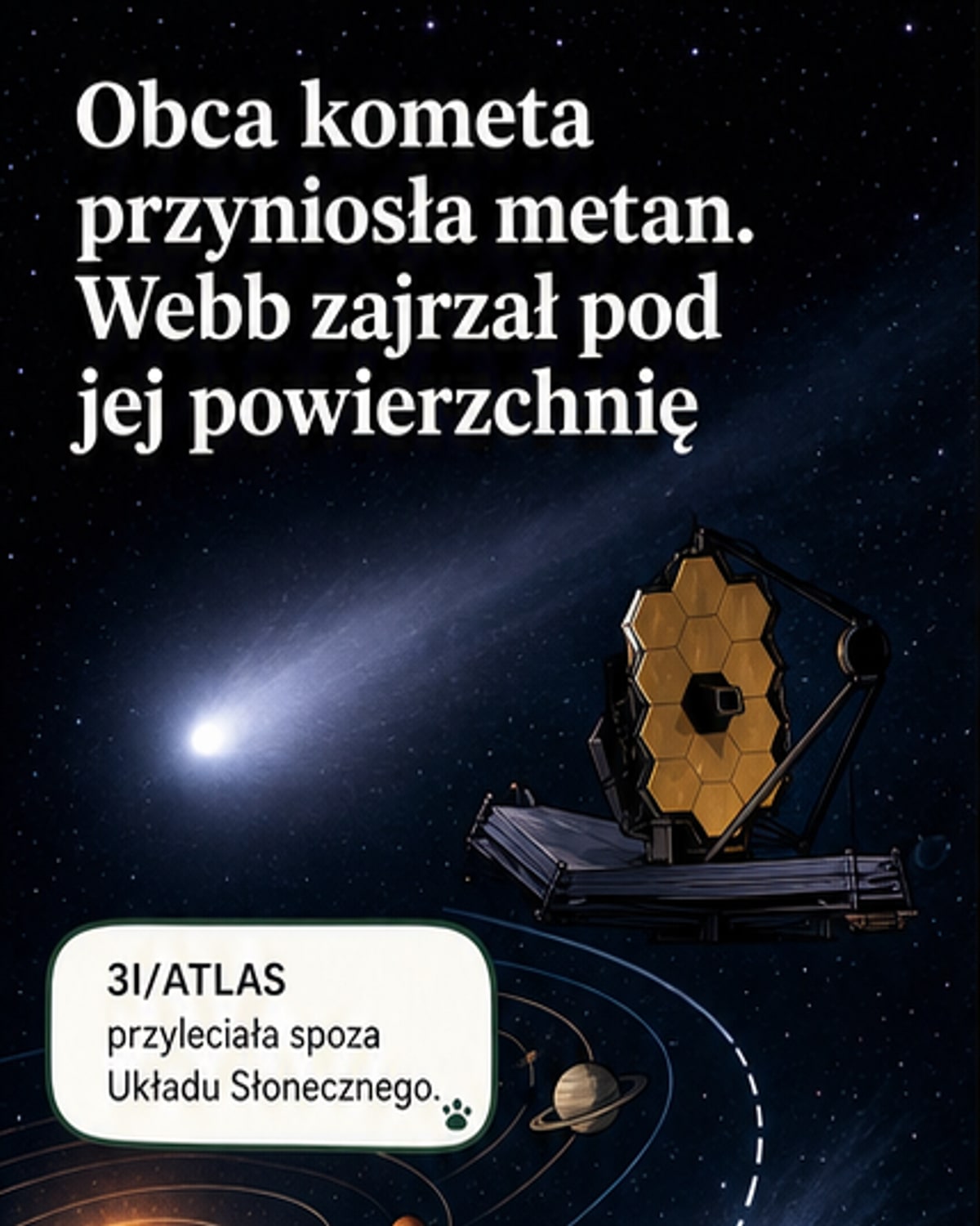 Webb odkrył metan w komicie z kosmosu