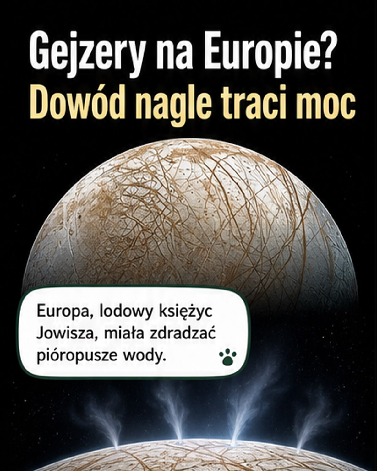 Gejzery na Europie pod znakiem zapytania