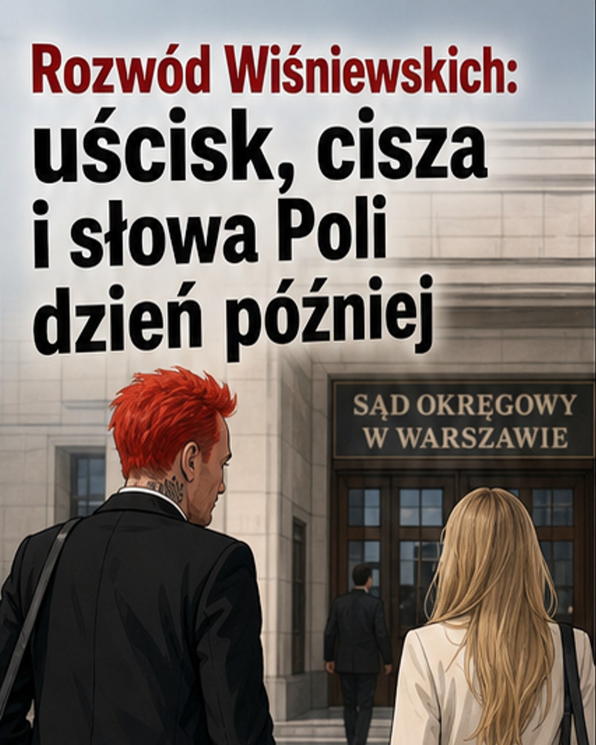Pola po rozprawie rozwodowej: nie zmienisz początku