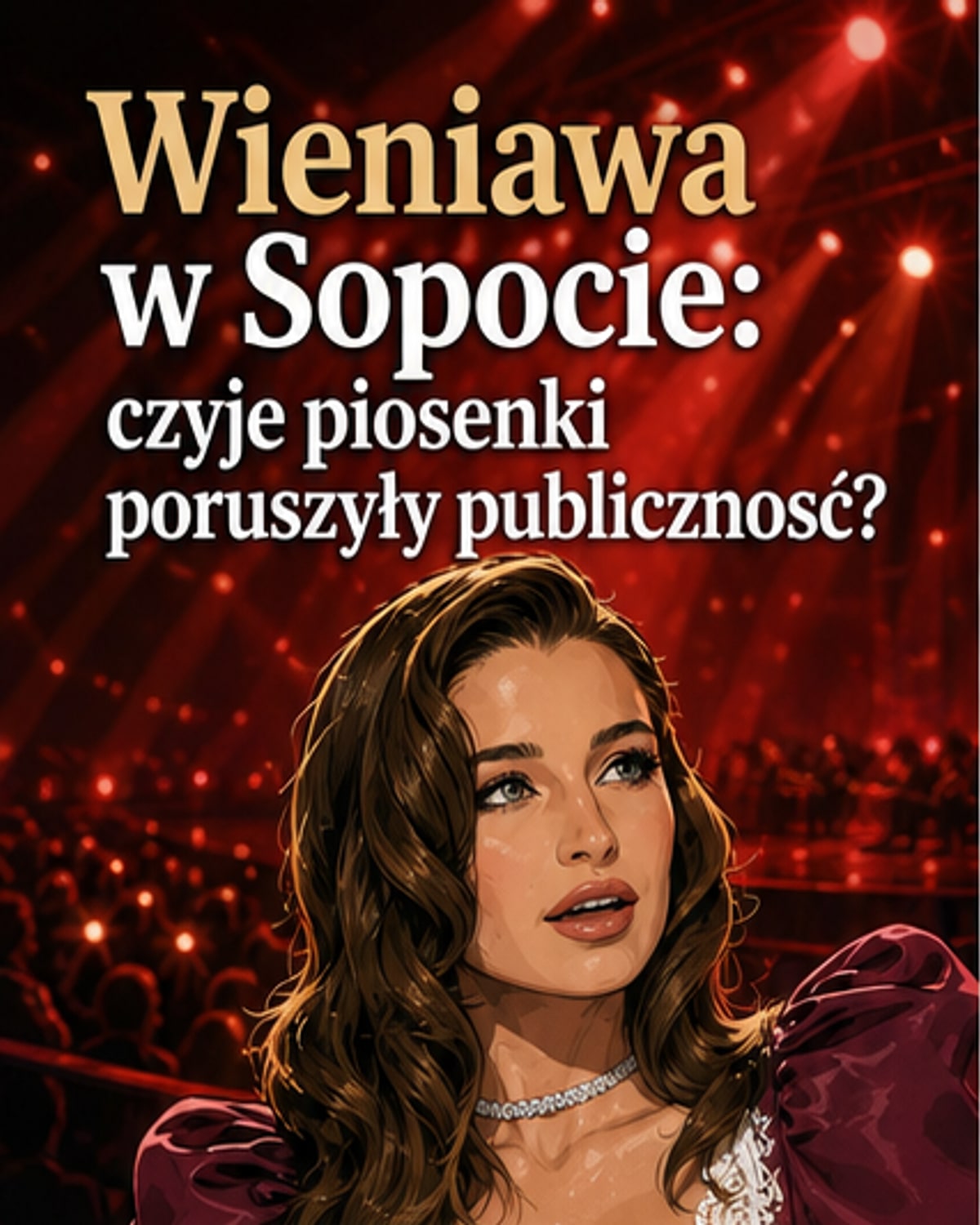 Julia Wieniawa wzruszyła Sopot