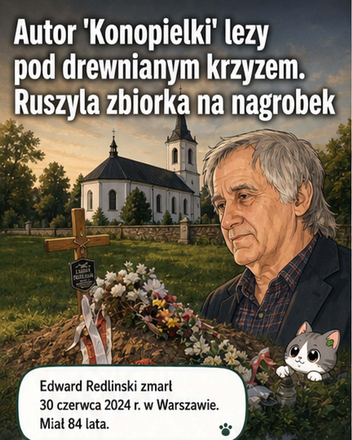 Skromny grób autora „Konopielki”
