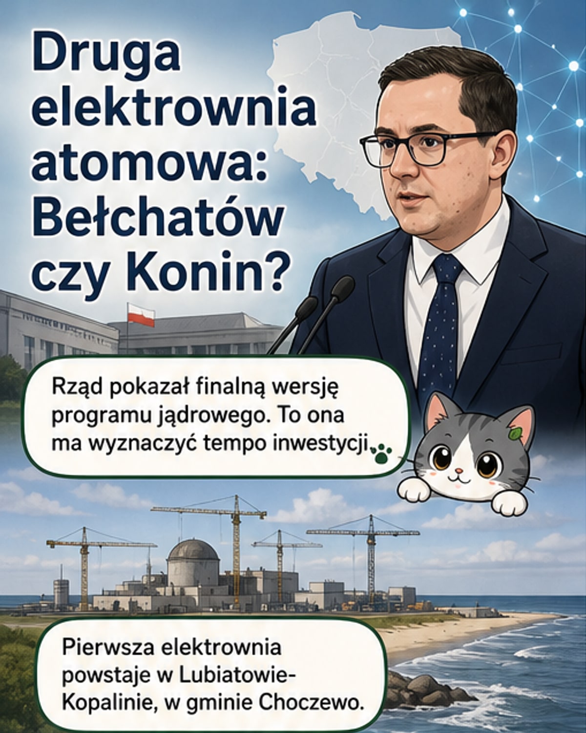Ilustracja dwóch elektrowni jądrowych na tle mapy Polski z zaznaczonymi potencjalnymi lokalizacjami: Choczewo, Bełchatów, Konin, Połaniec i Kozienice.
