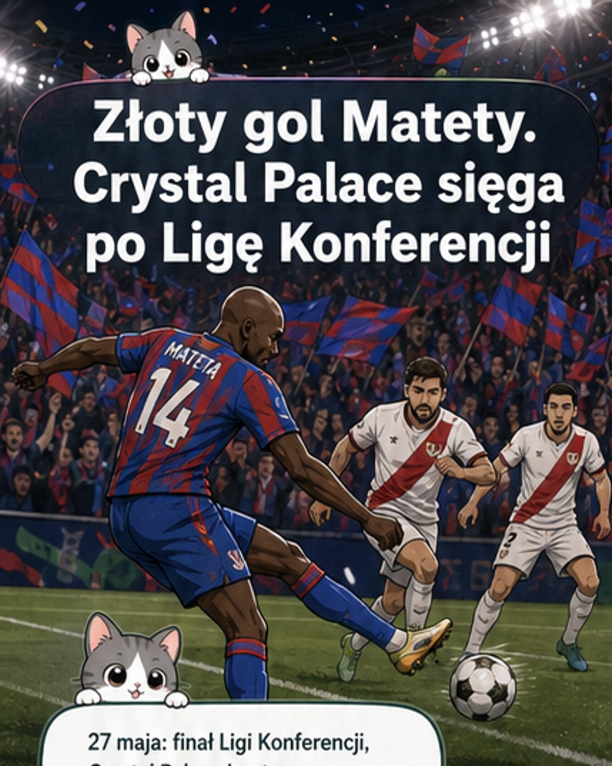 Crystal Palace wygrał Ligię Konferencji