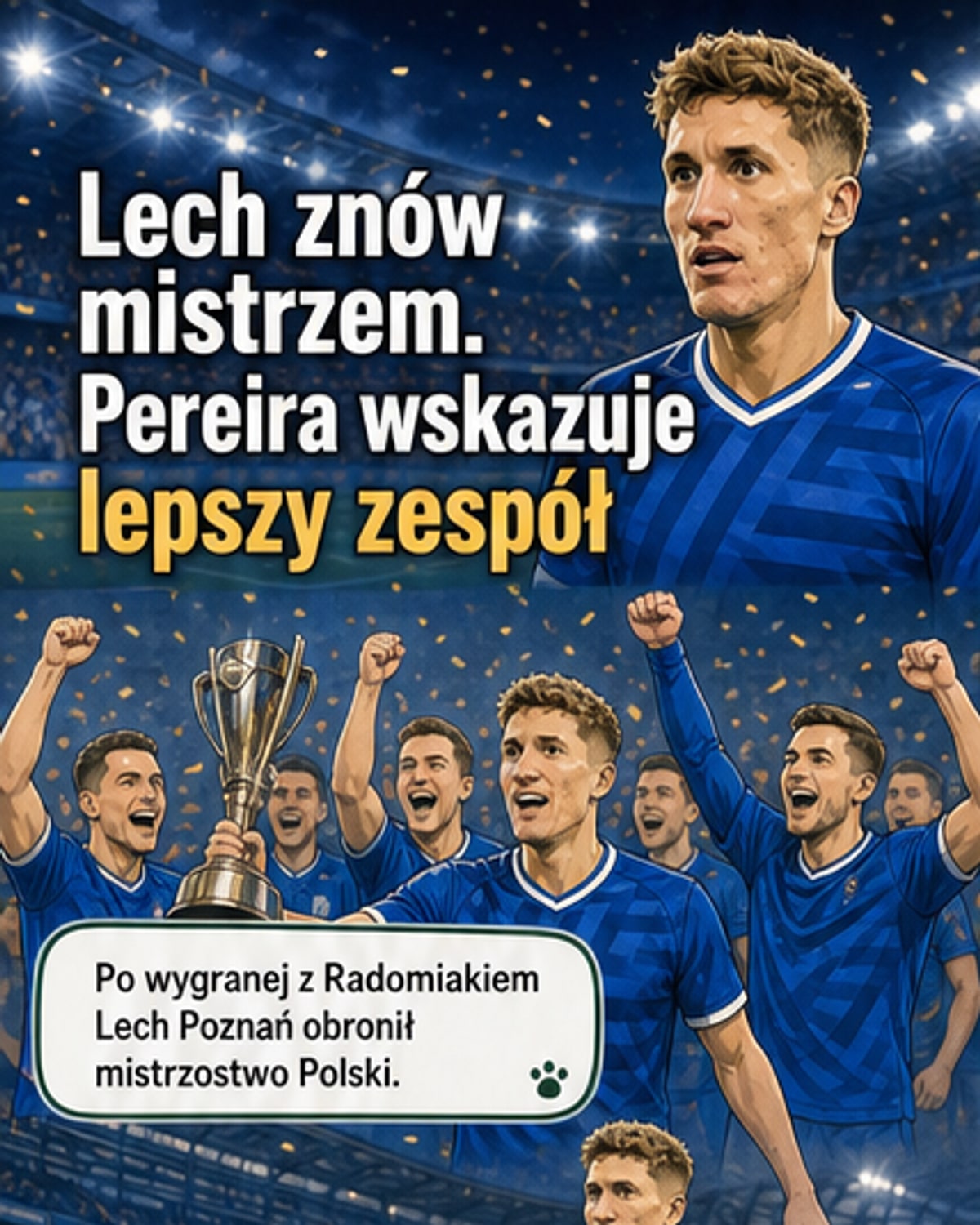 Pereira: Moja najlepsza drużyna to nie obecny Lech