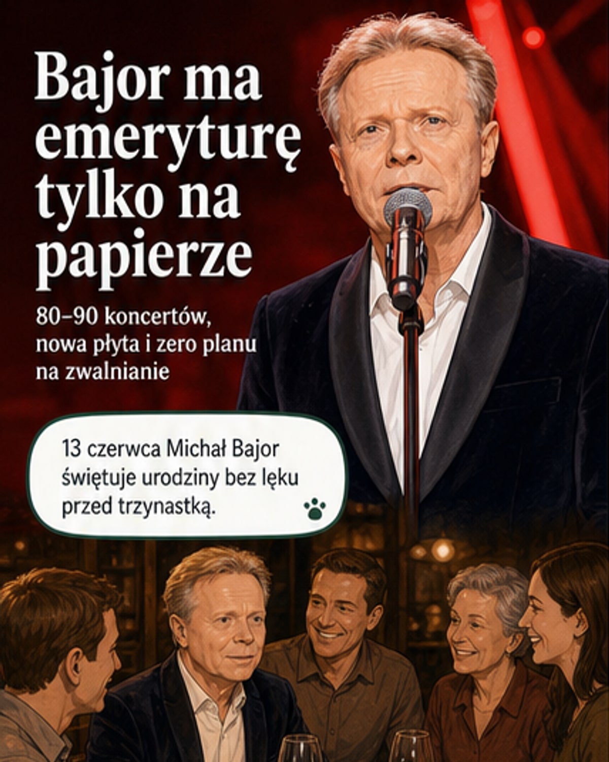 Michał Bajor w studiu lub na scenie, trzyma mikrofon, w tle widoczne nuty i instrumenty, tło w ciepłych kolorach, napis 'Emerytura? Tylko na papierze'.