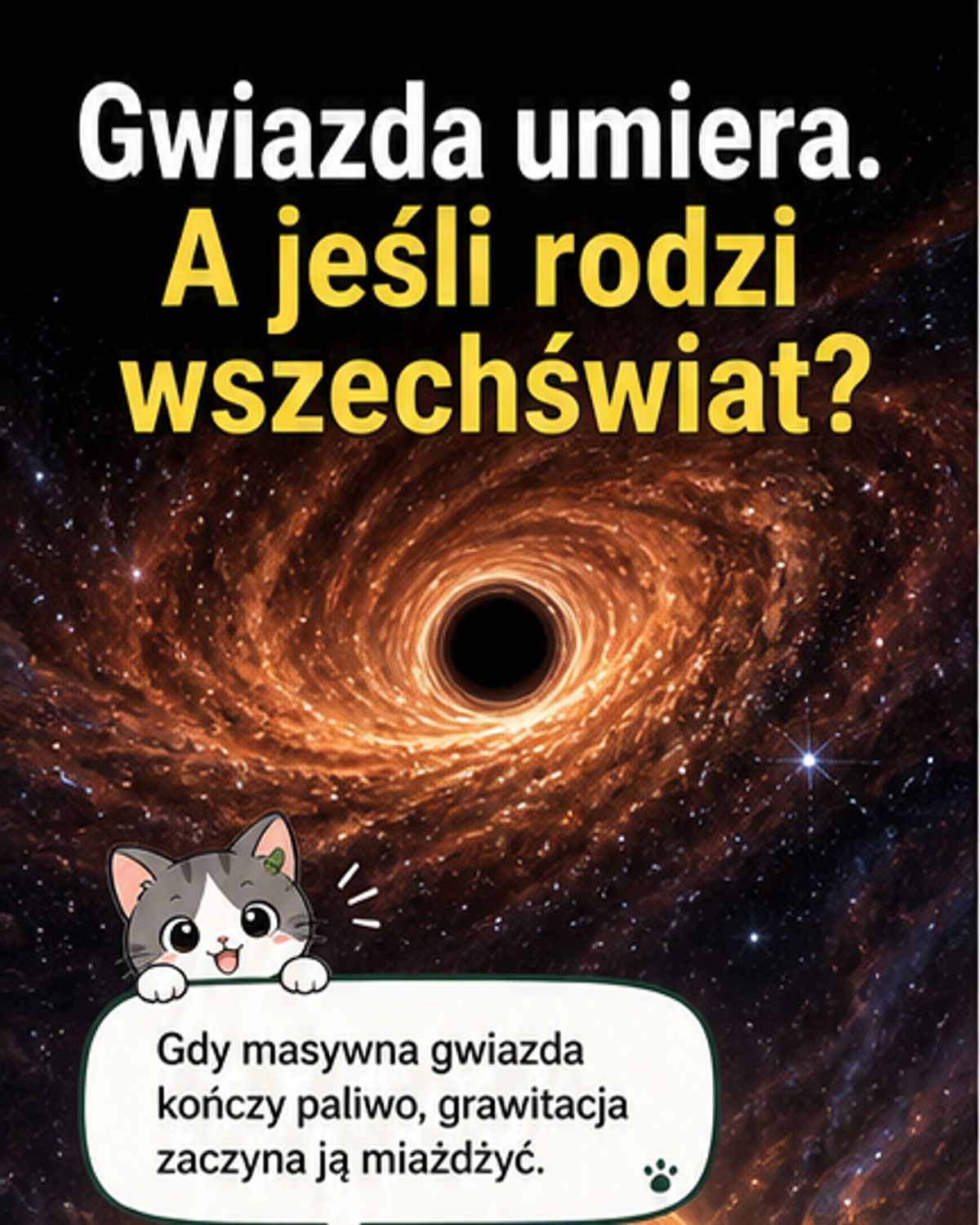 Zapadająca gwiazda może stworzyć wszechświat